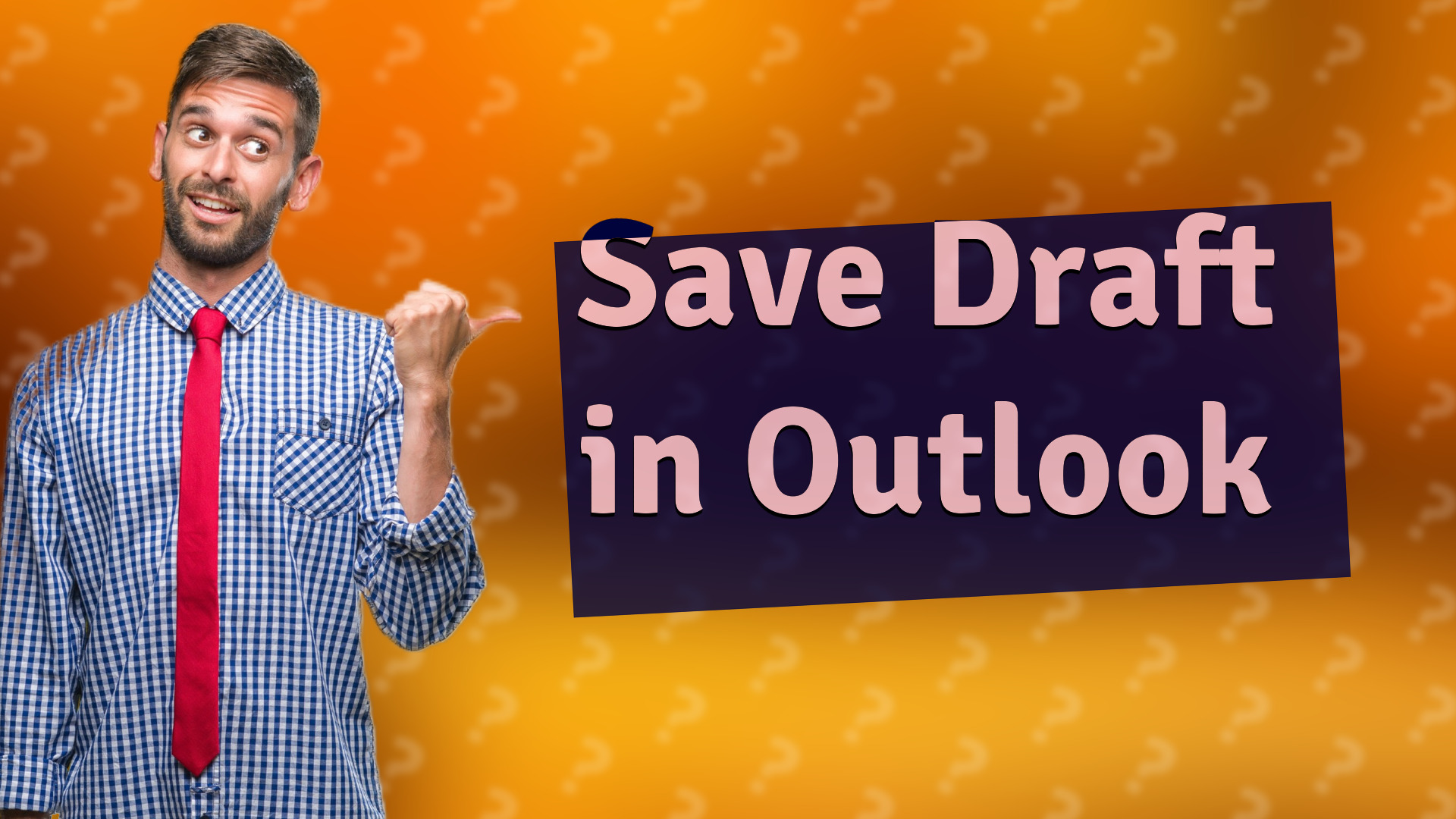 Save Draft in Outlook