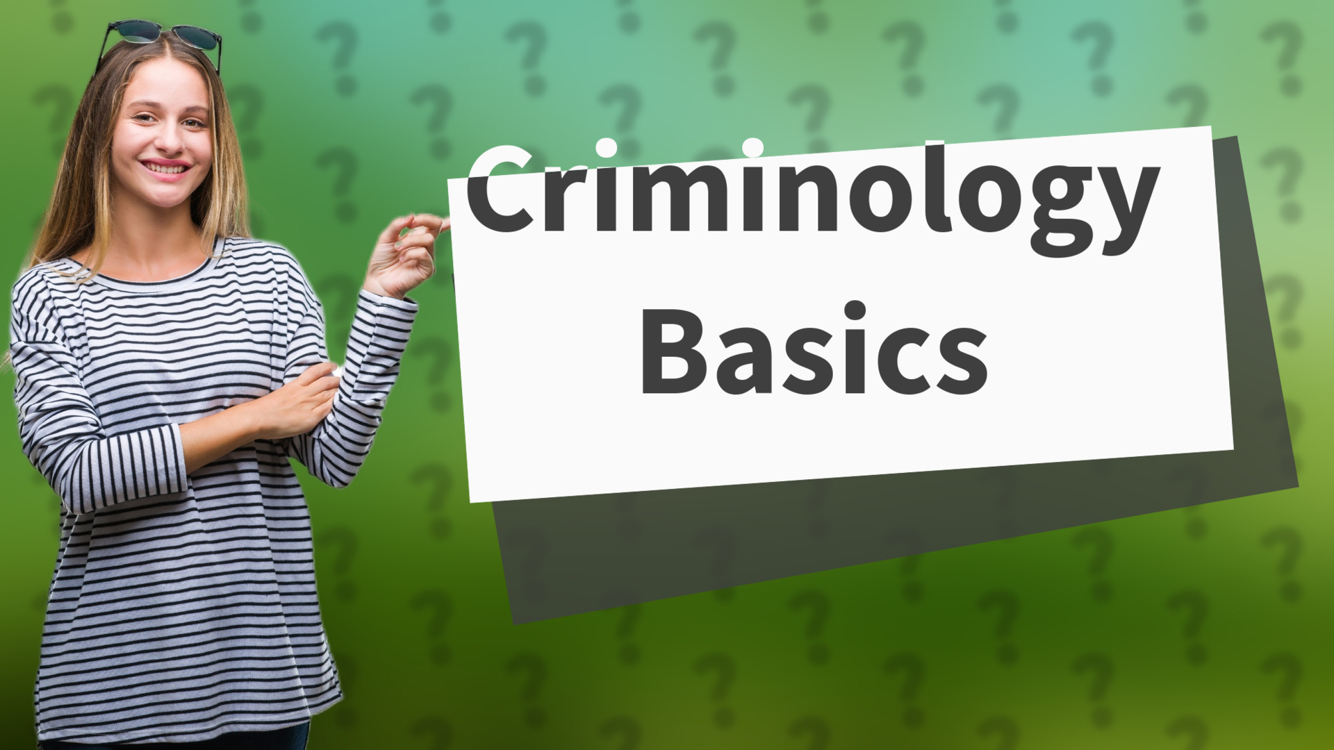 Criminology Basics
