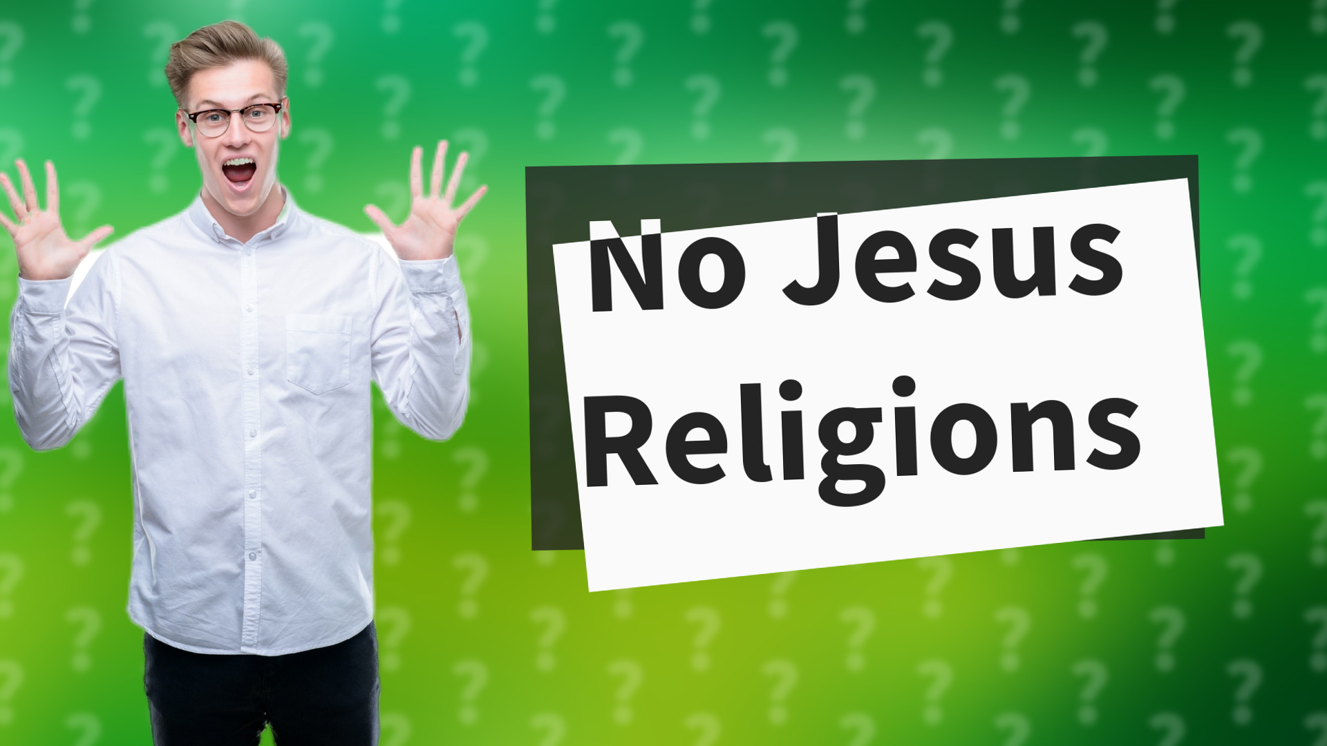 No Jesus Religions