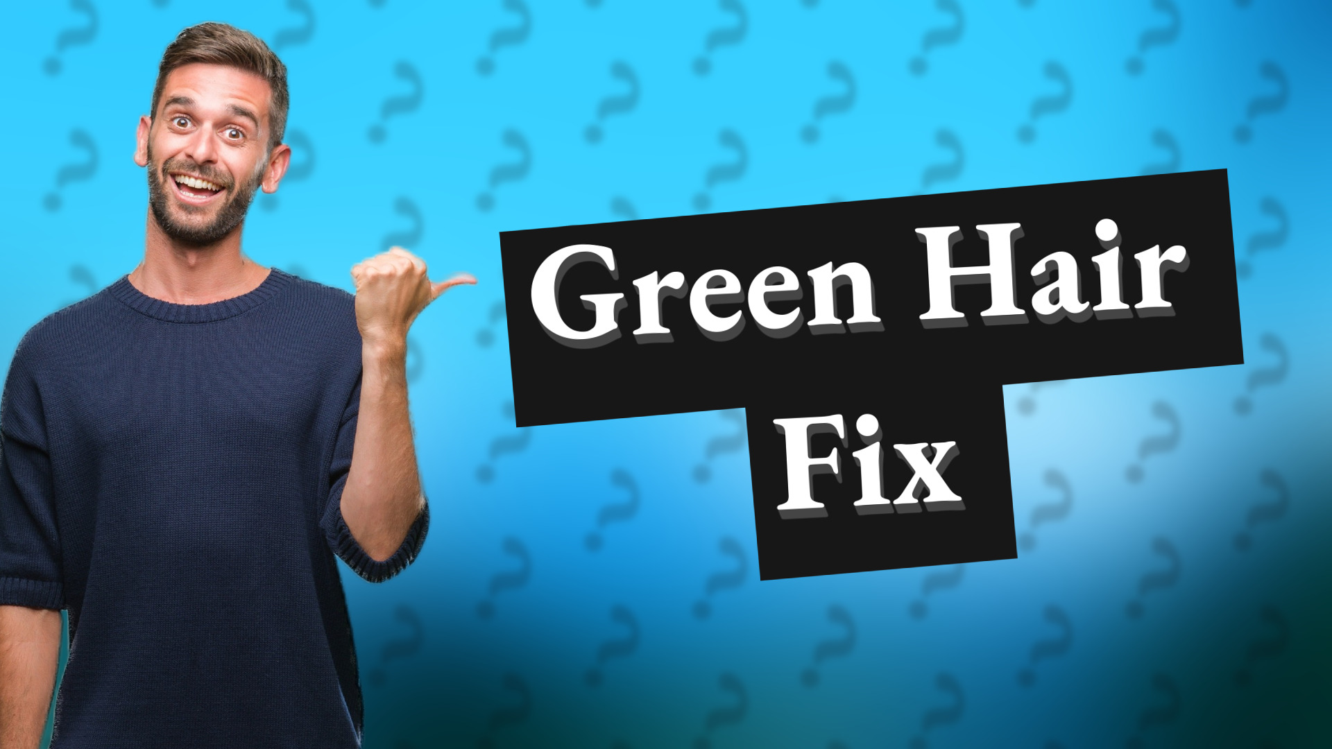 Green Hair Fix