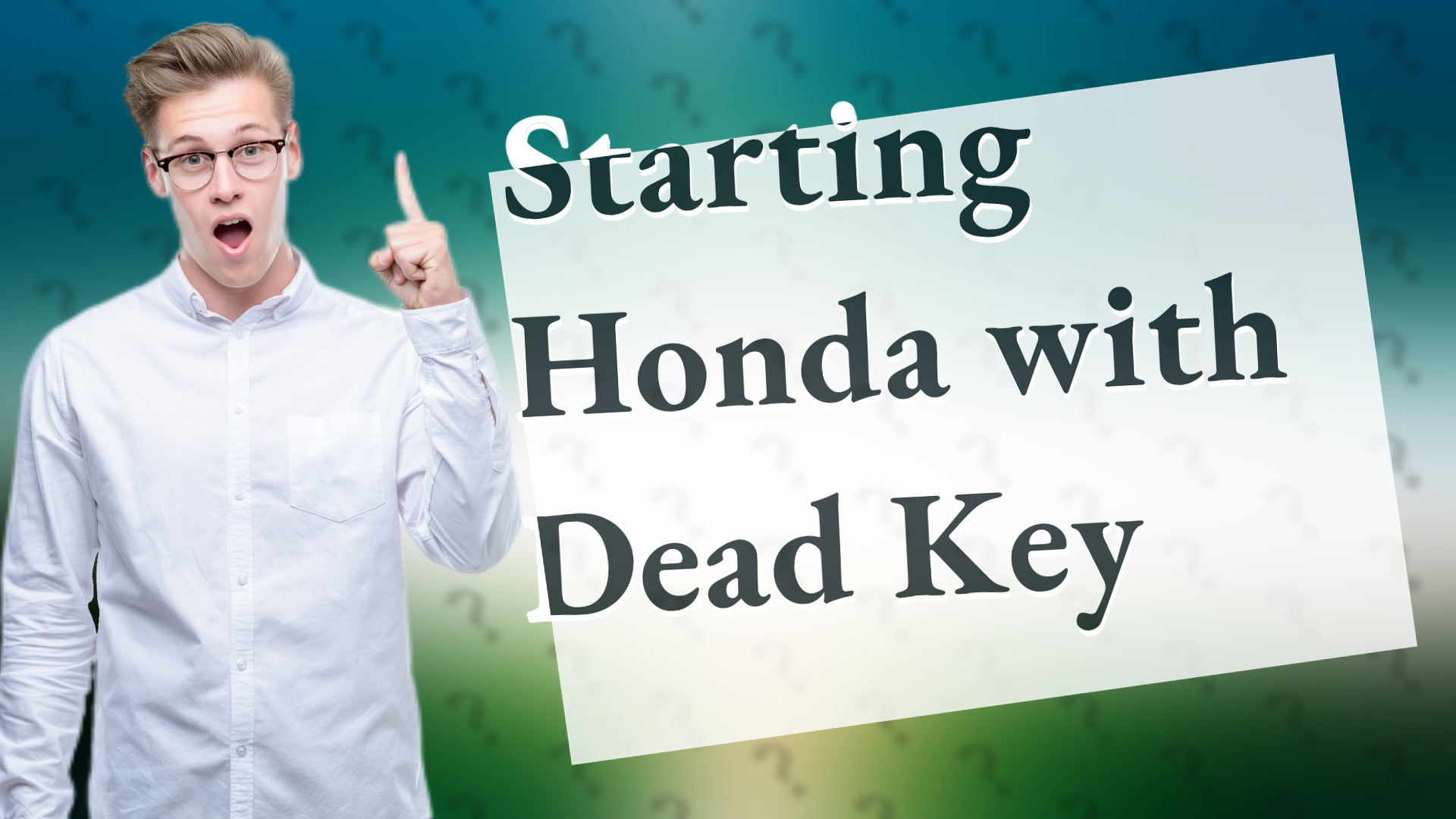Starting Honda with Dead Key