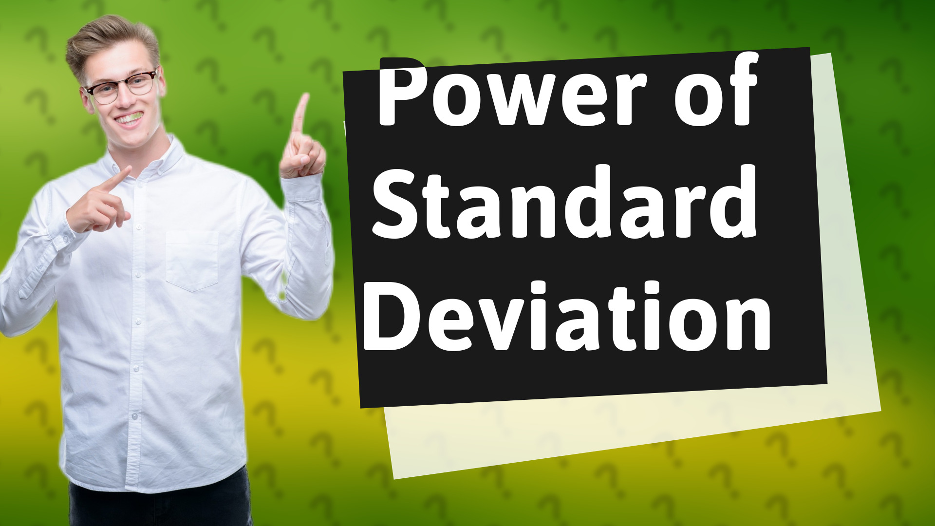 Power of Standard Deviation