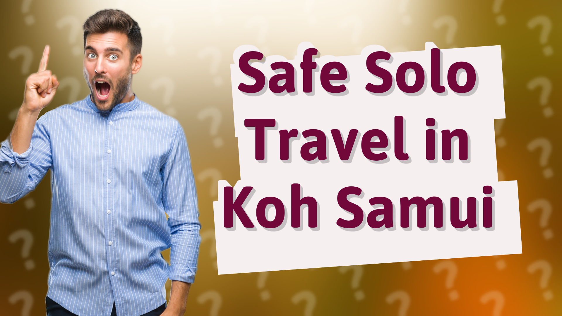 Safe Solo Travel in Koh Samui
