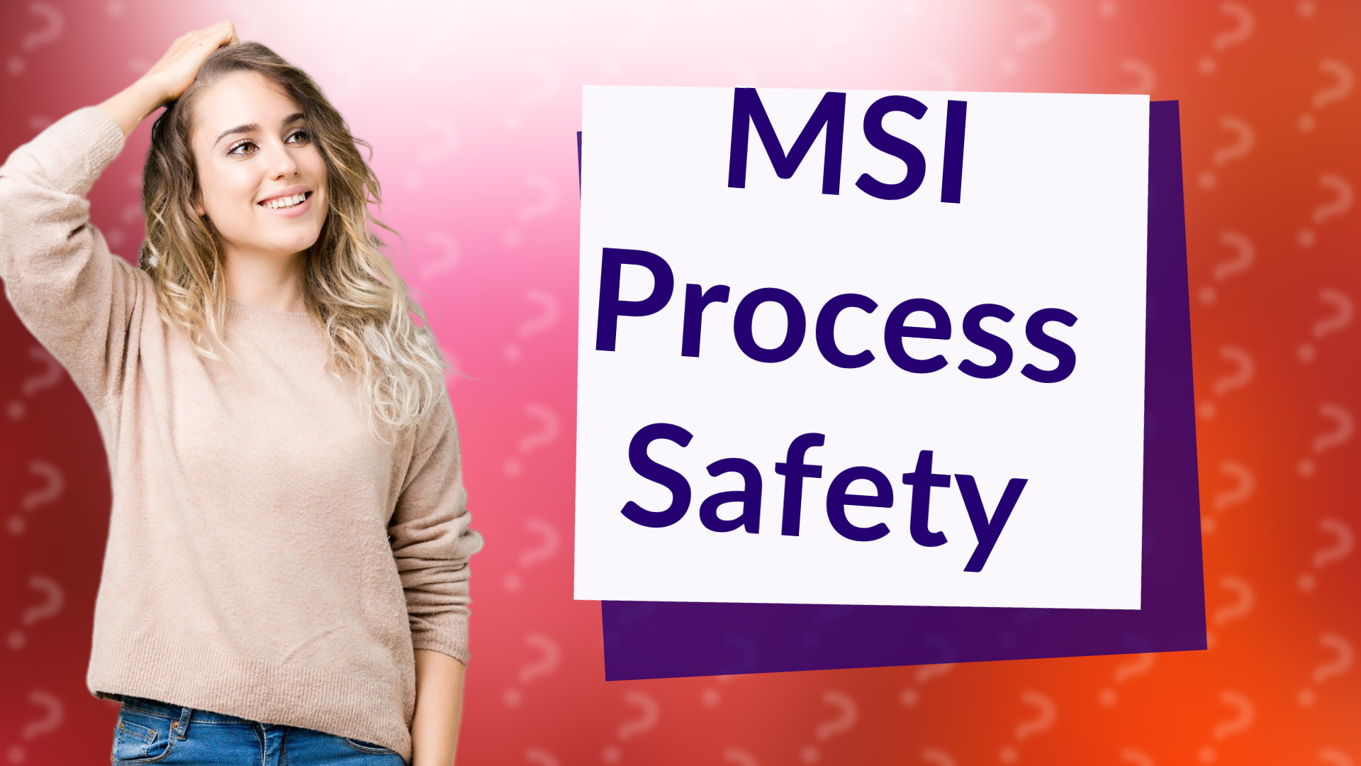 MSI Process Safety