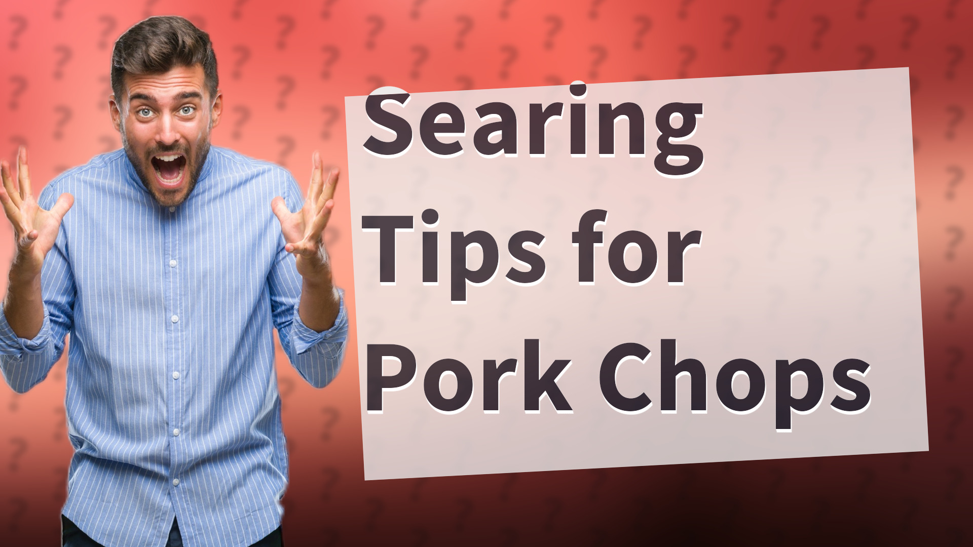 Searing Tips for Pork Chops