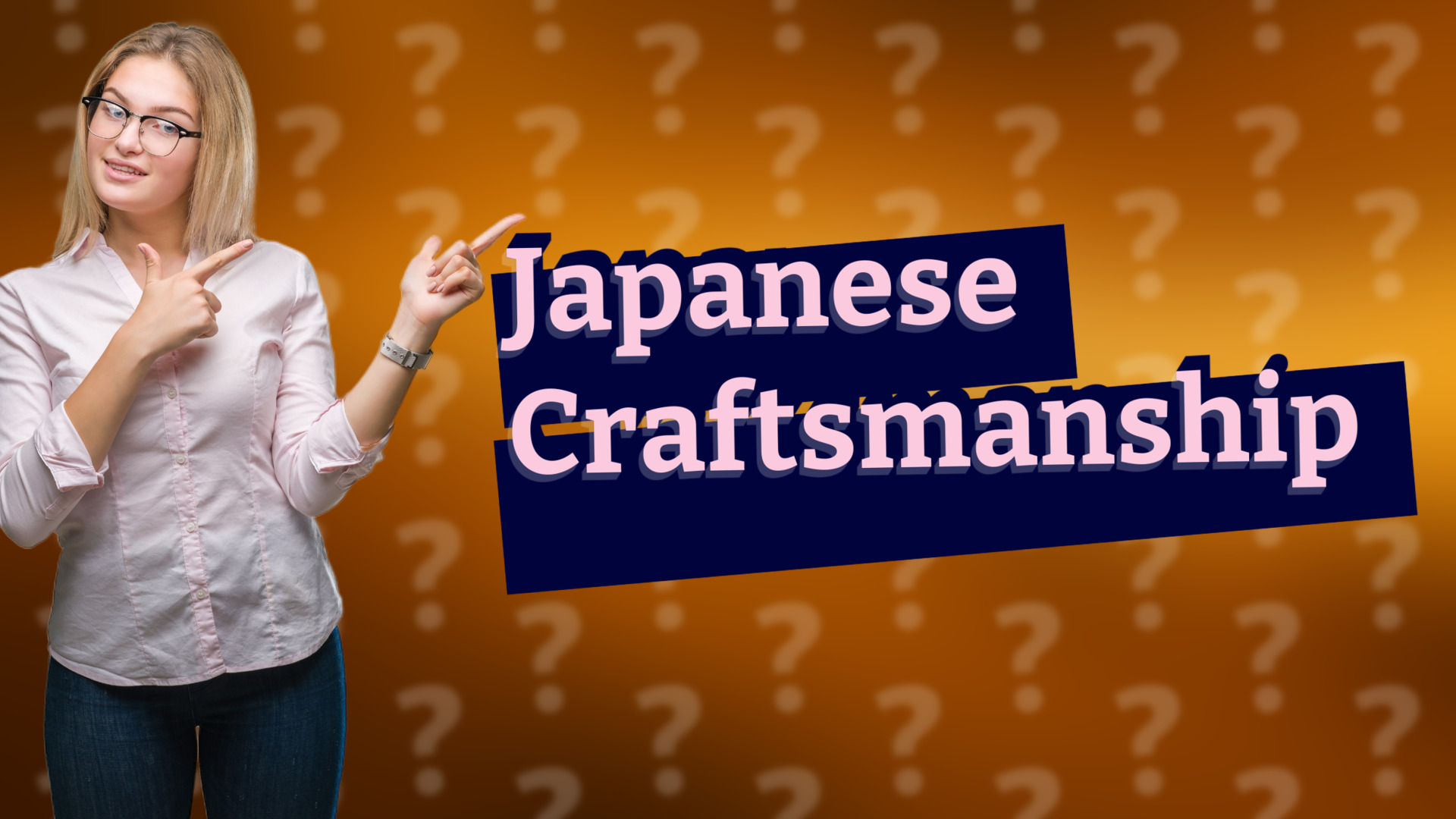 Japanese Craftsmanship