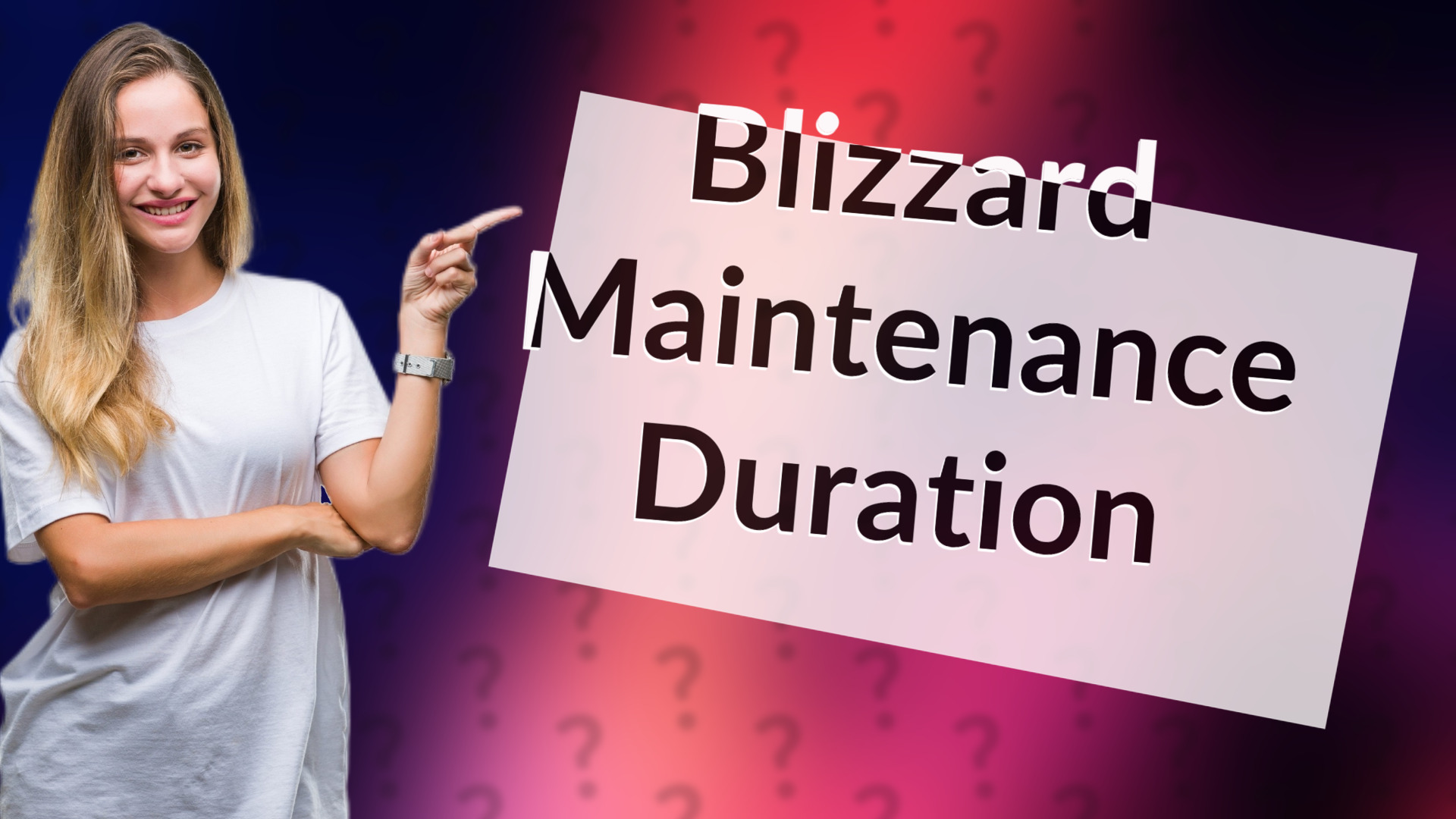 Blizzard Maintenance Duration