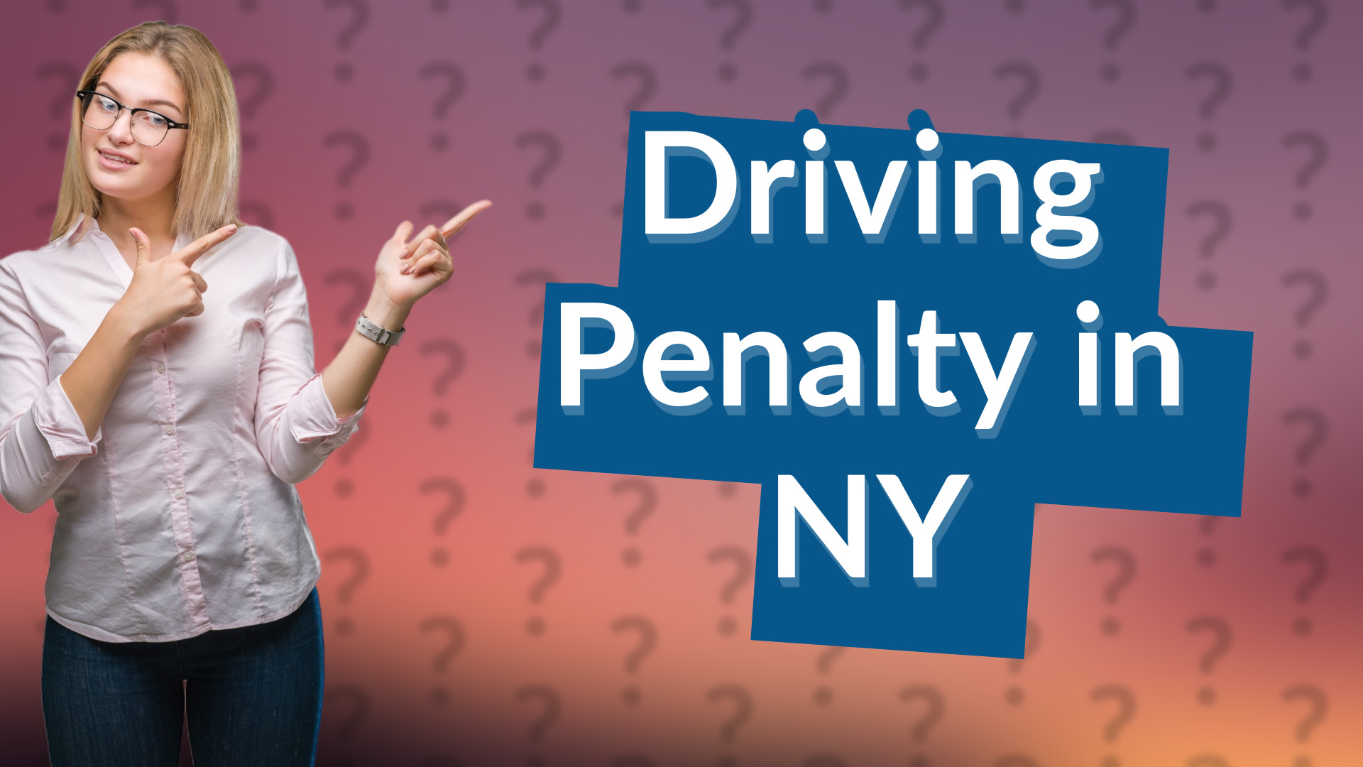 Driving Penalty in NY