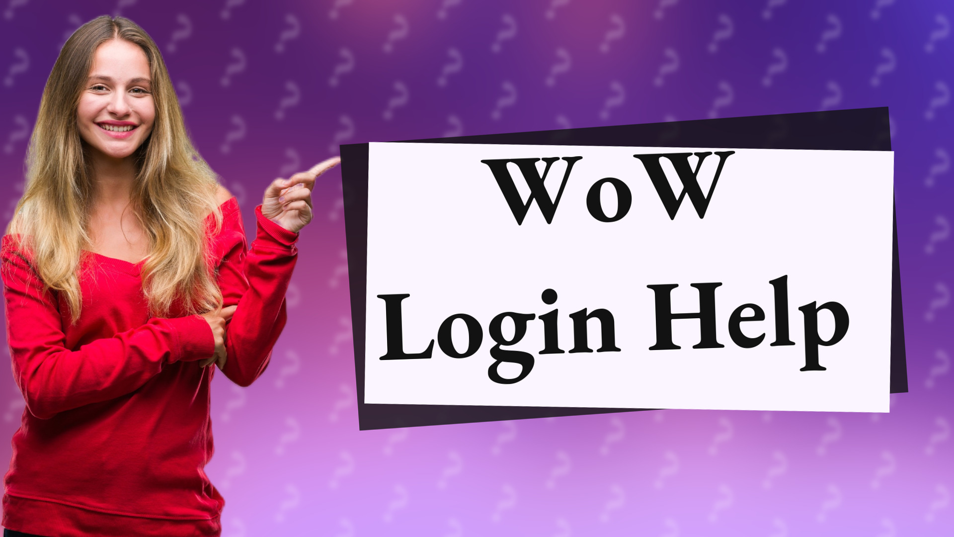 WoW Login Help