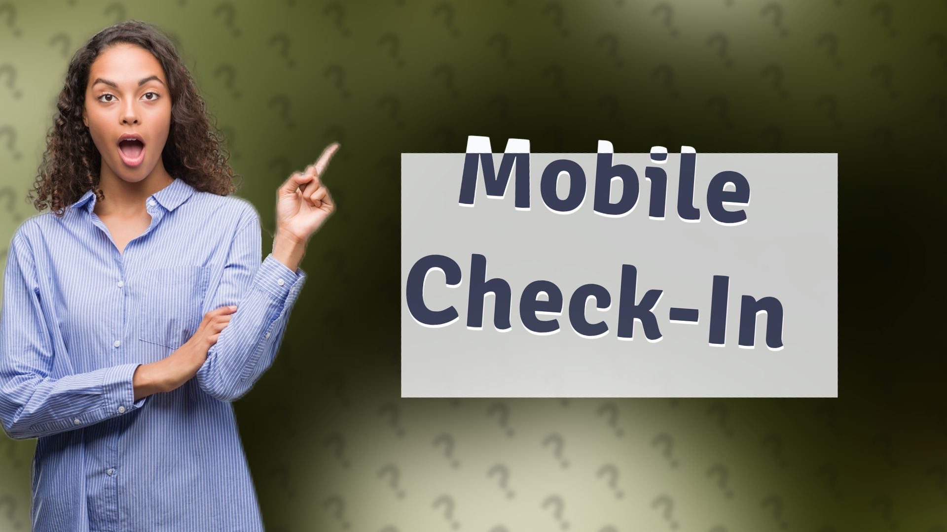 Mobile Check-In