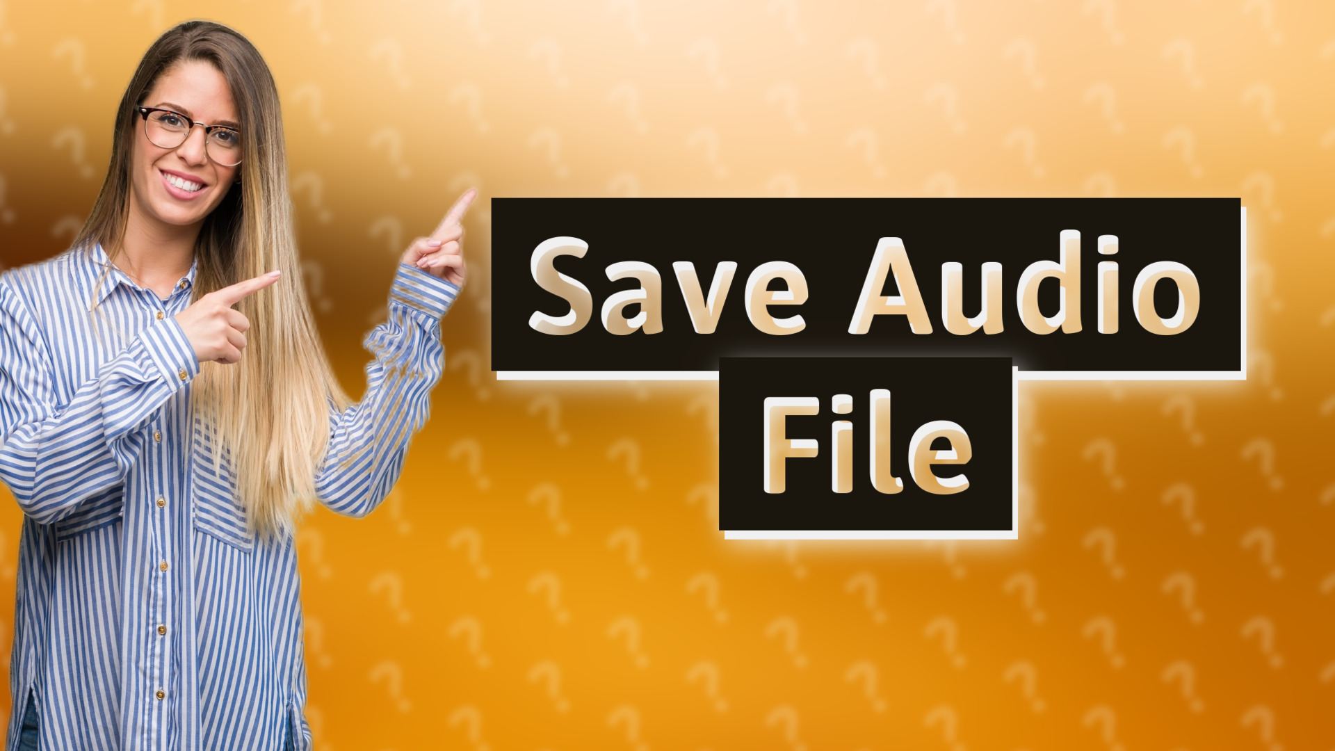 Save Audio File