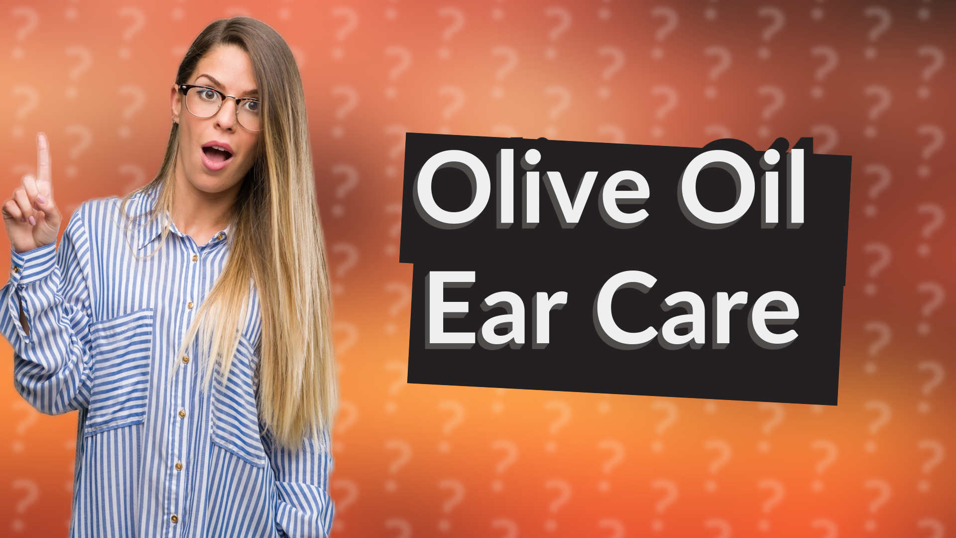Olive Oil Ear Care