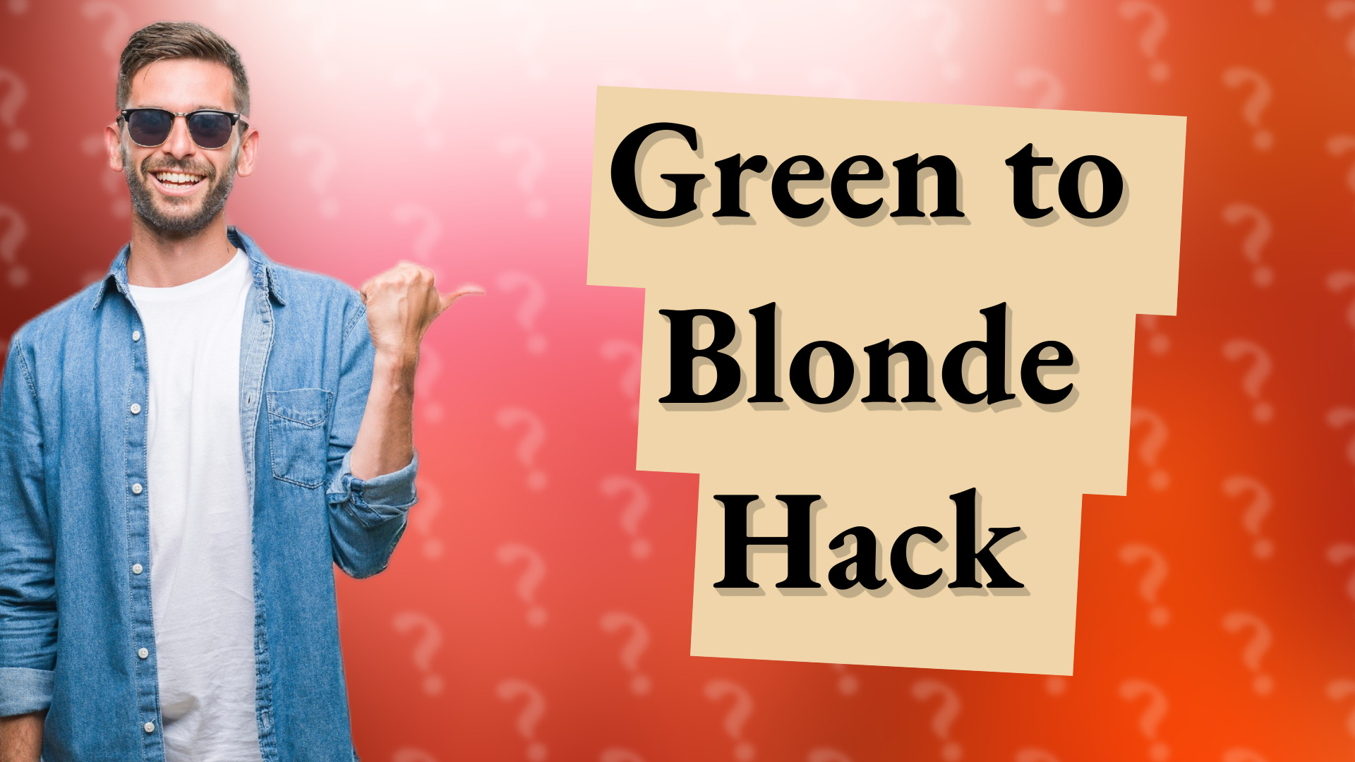 Green to Blonde Hack