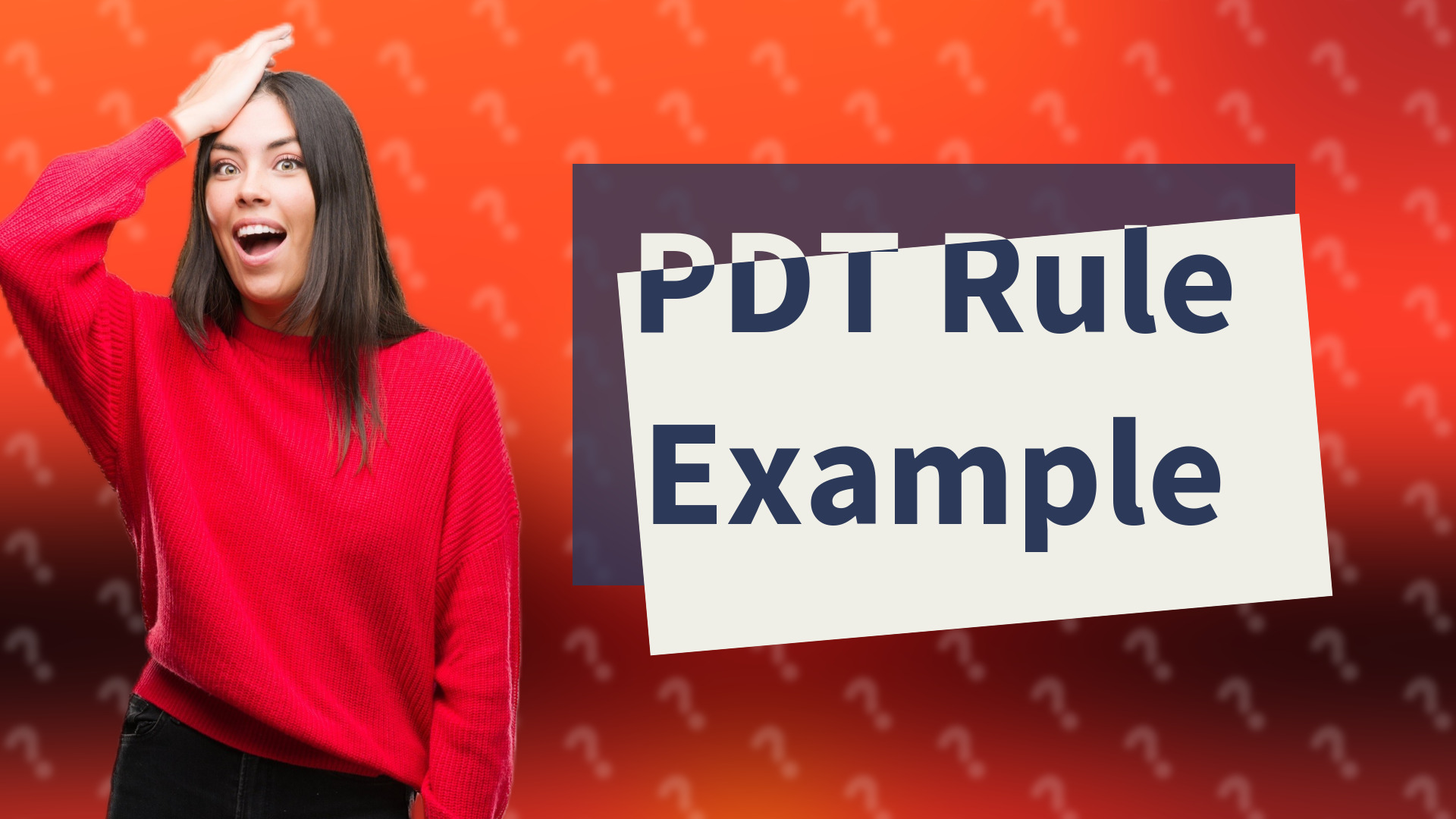 PDT Rule Example