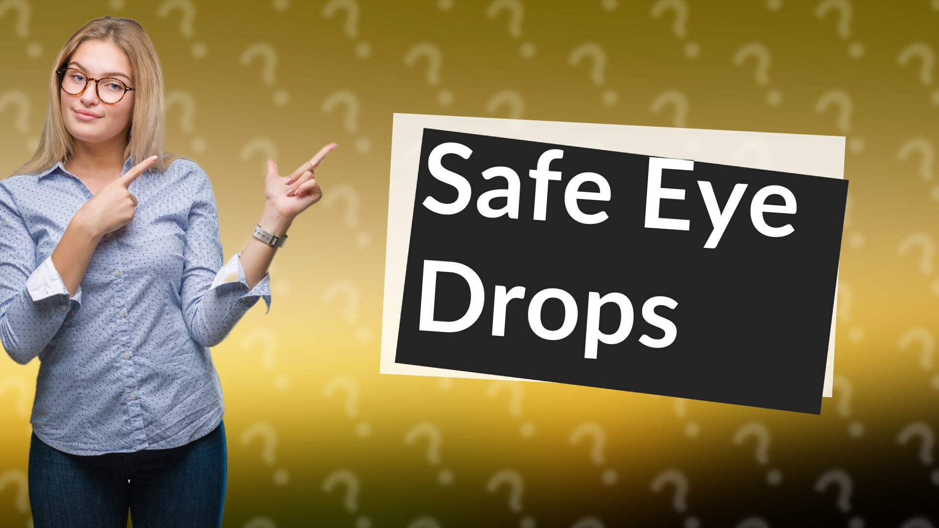 Safe Eye Drops