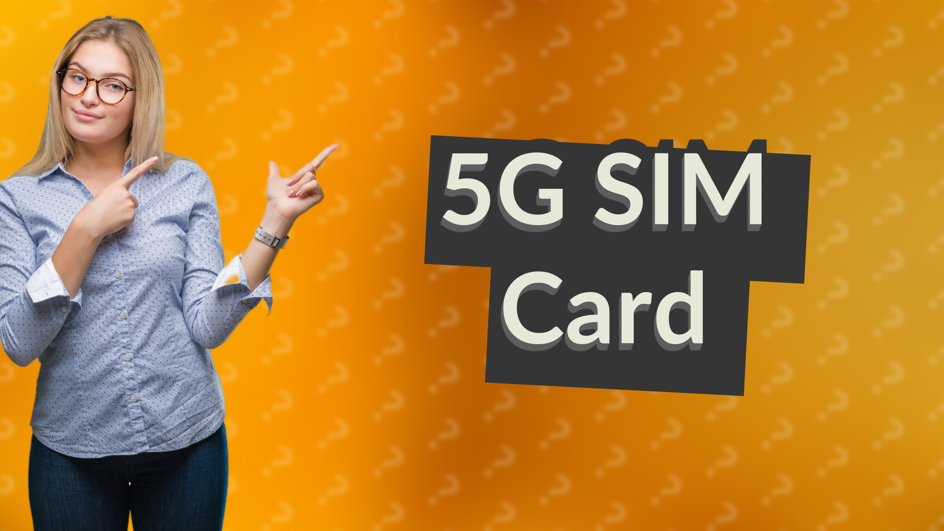 5G SIM Card