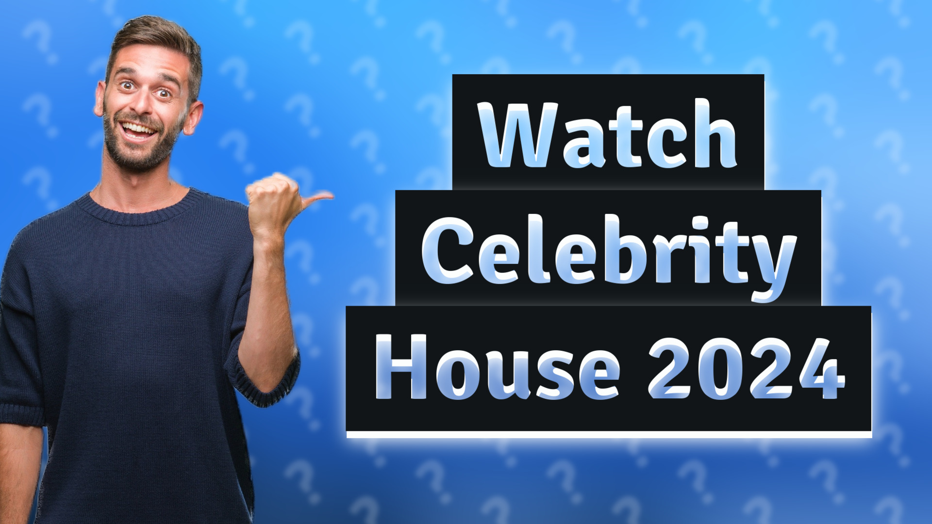 Watch Celebrity House 2024