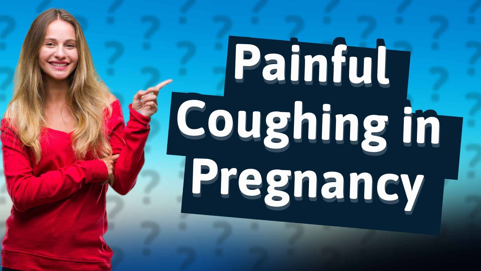 Painful Coughing in Pregnancy