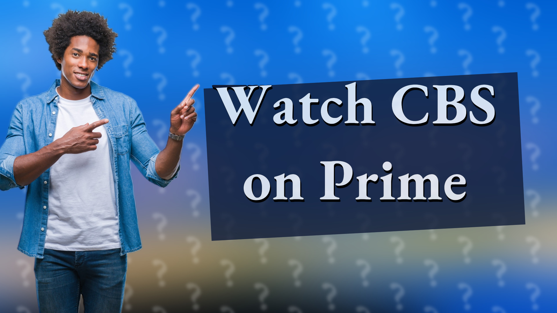 Watch CBS on Prime