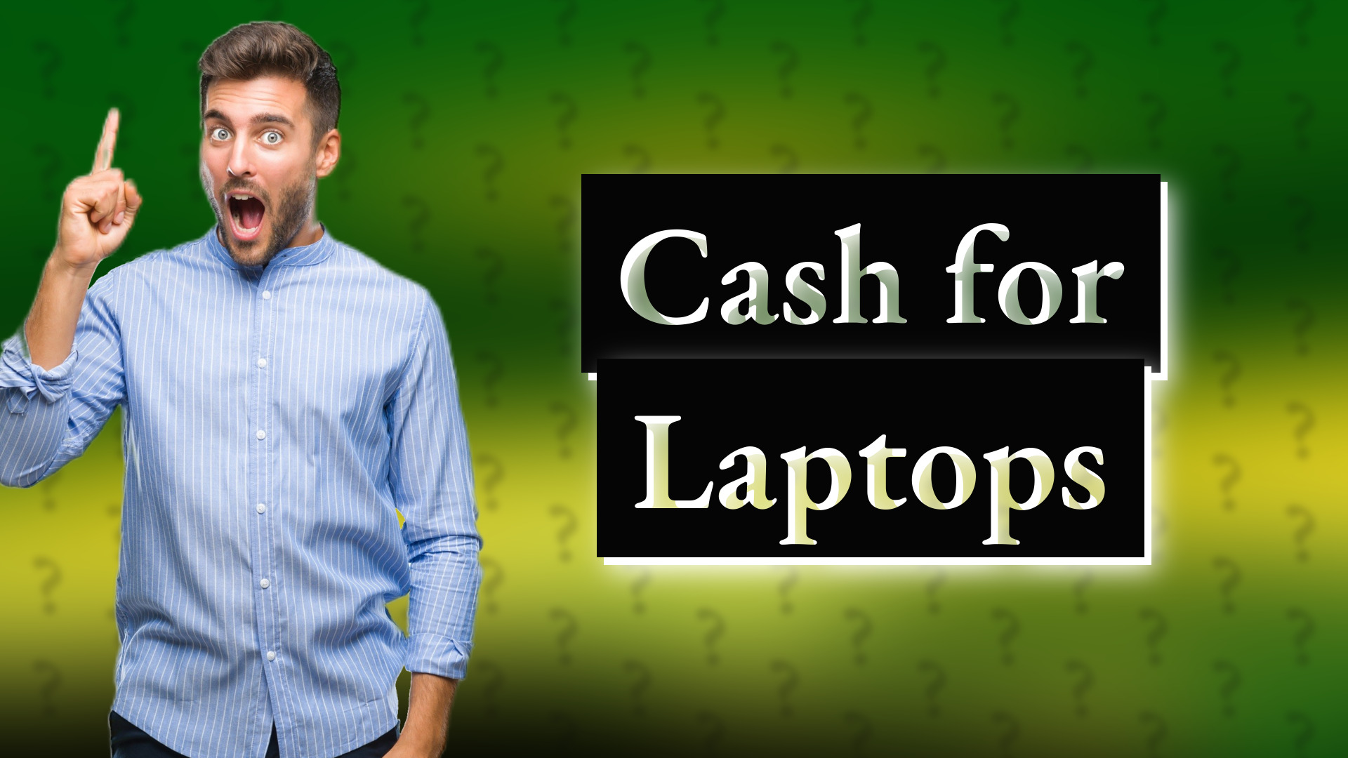 Cash for Laptops