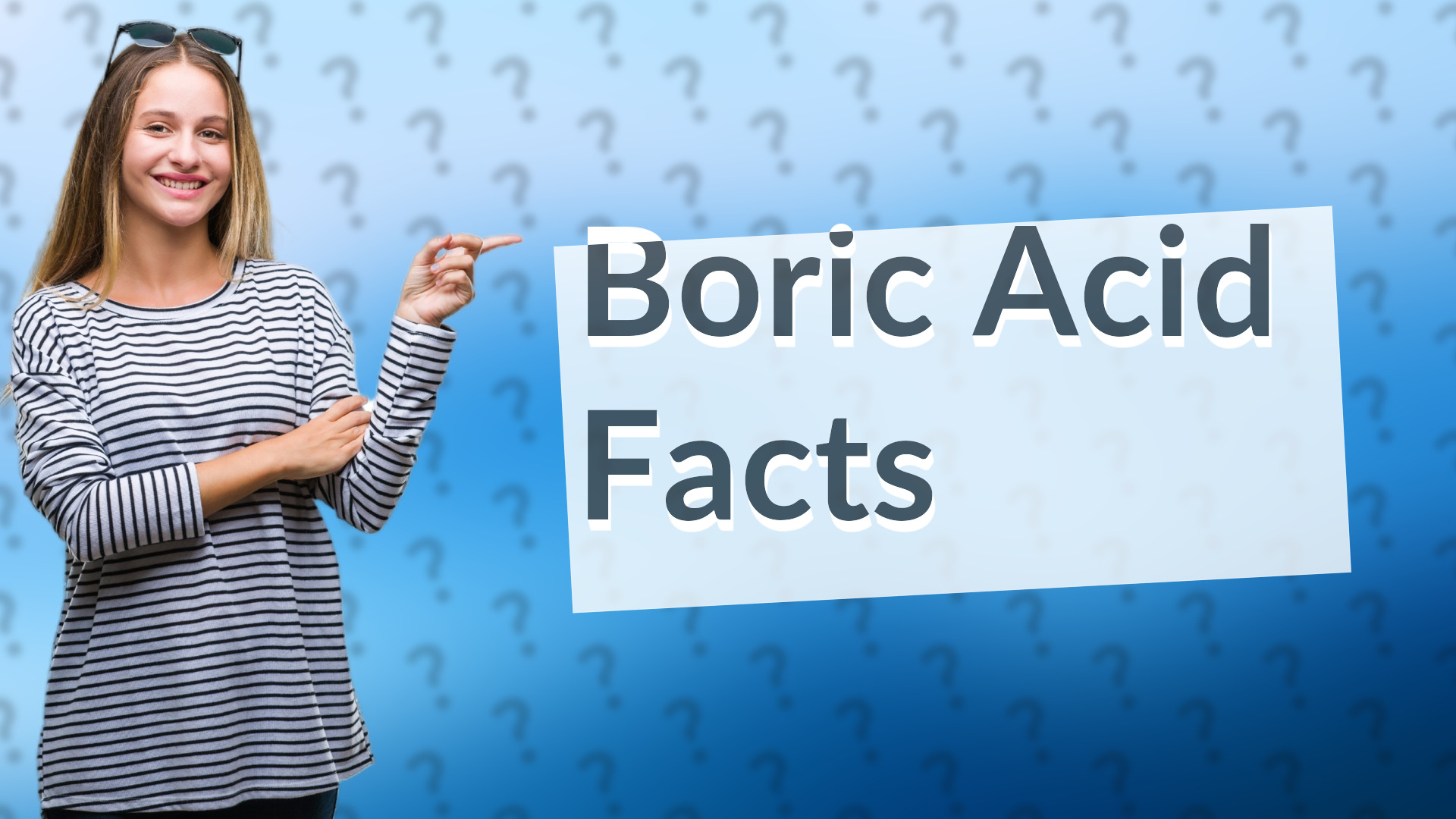 Boric Acid Facts
