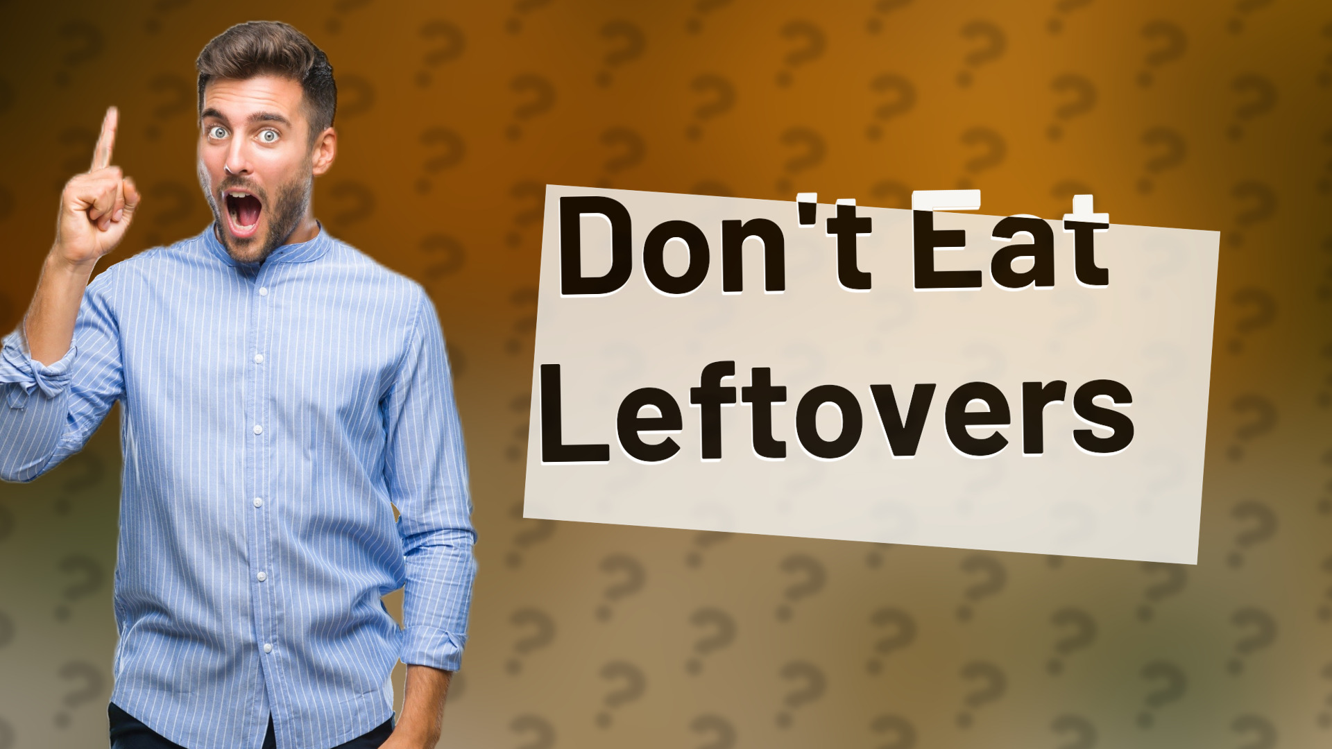 Don't Eat Leftovers