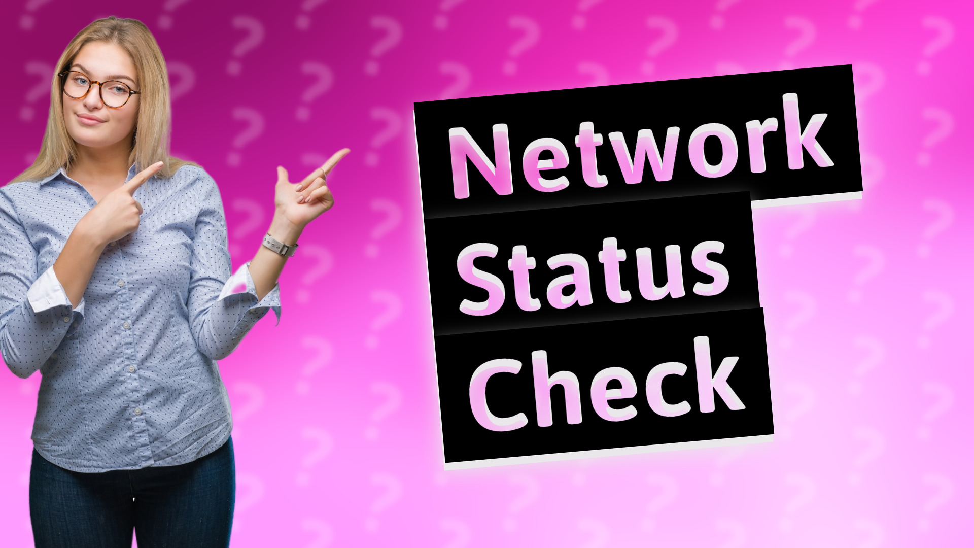 Network Status Check