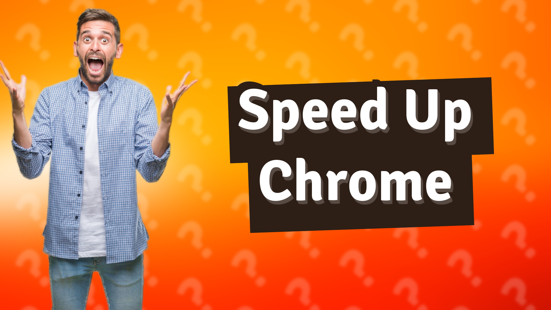 Speed Up Chrome