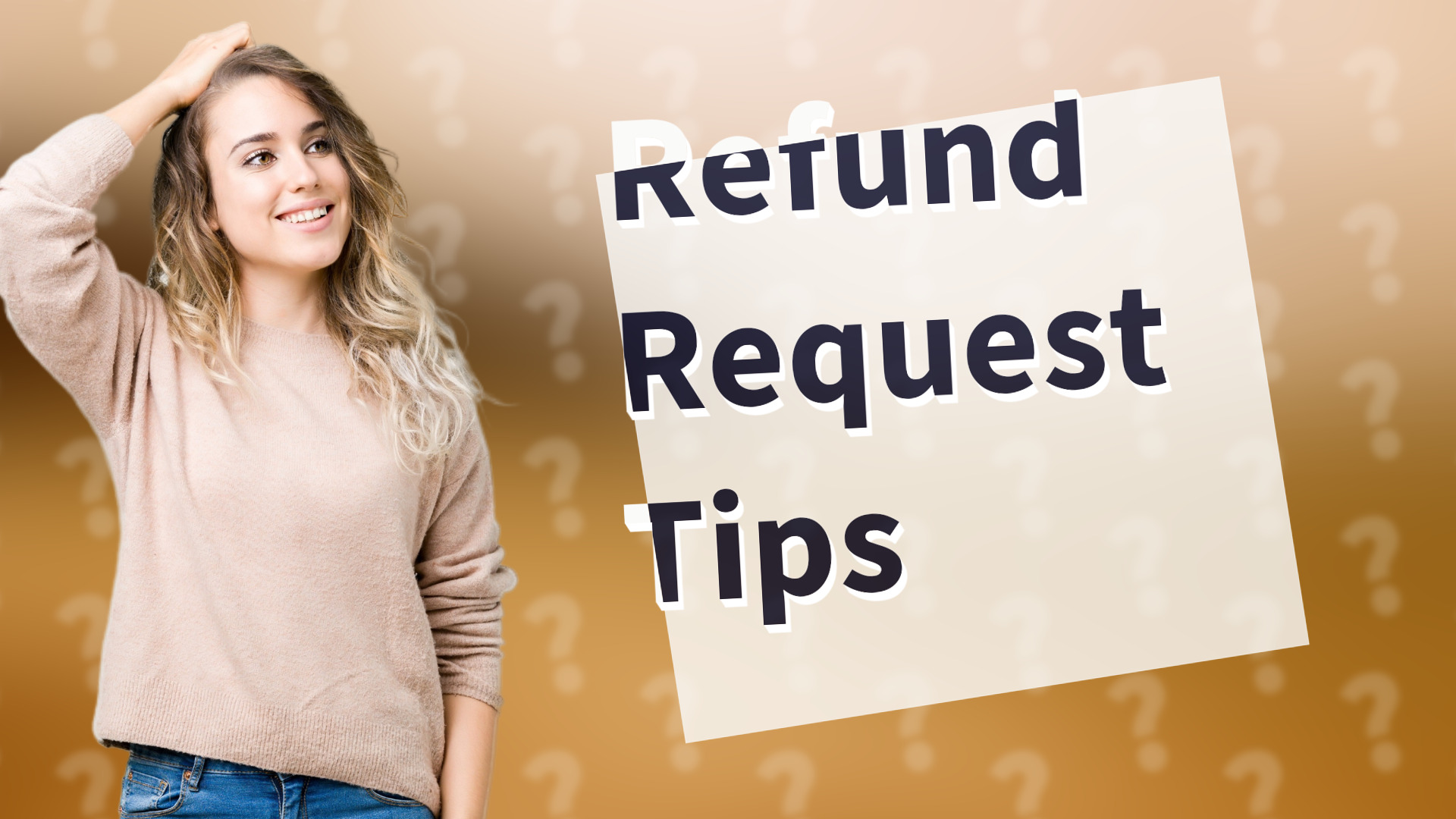 Refund Request Tips