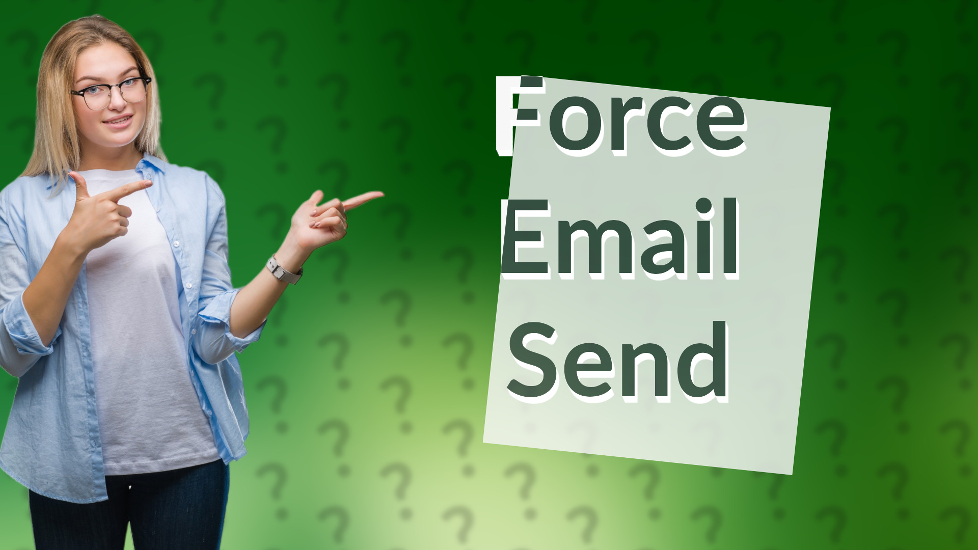 Force Email Send