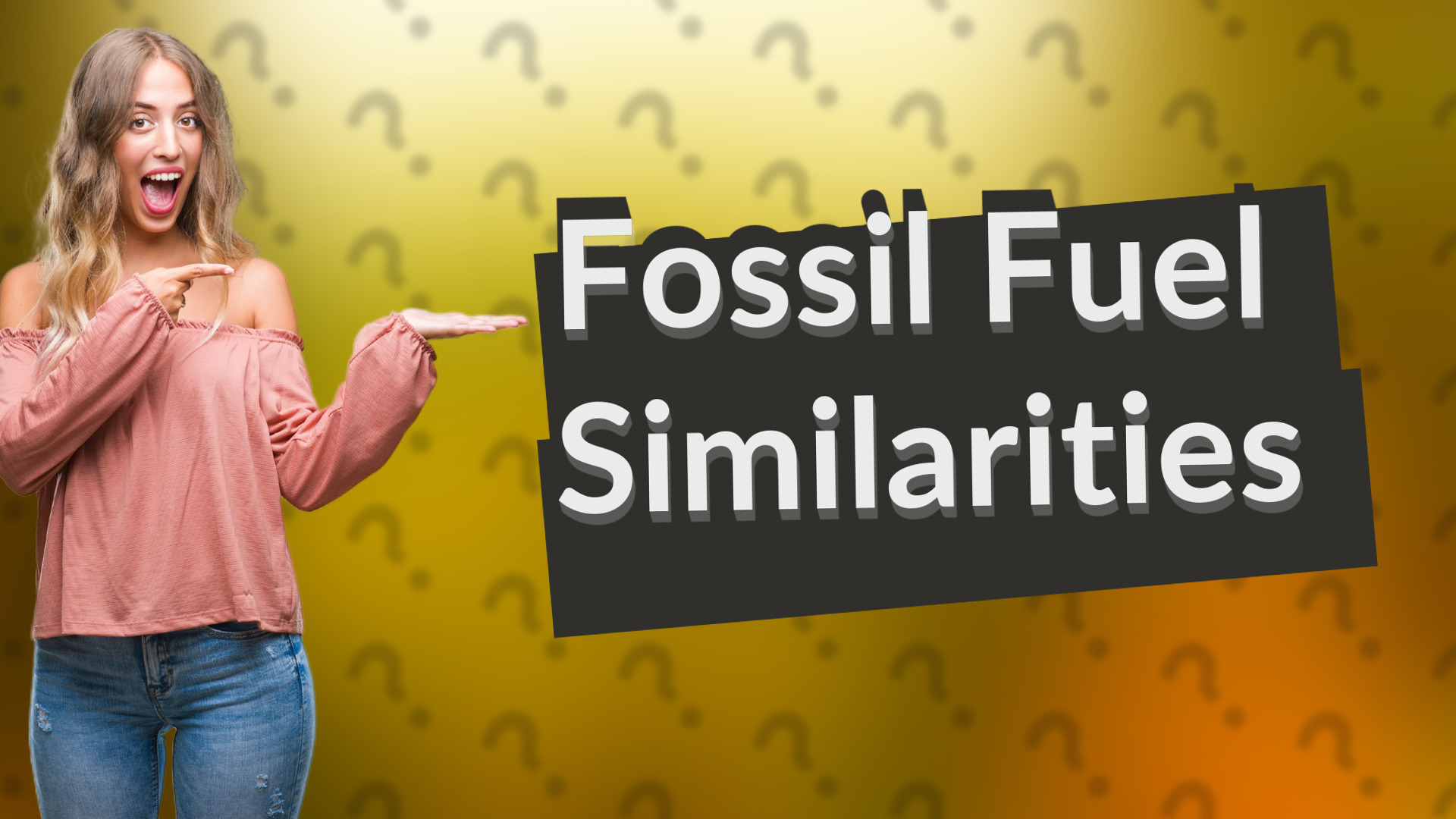 Fossil Fuel Similarities