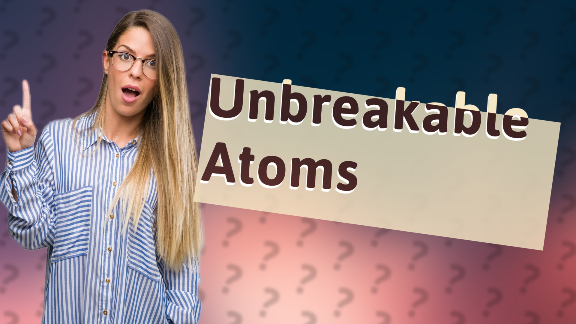 Unbreakable Atoms