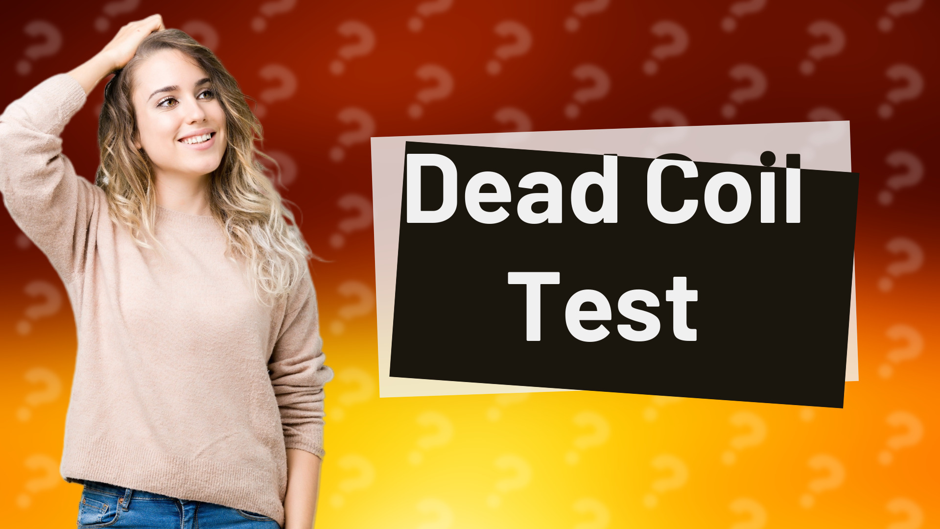 Dead Coil Test