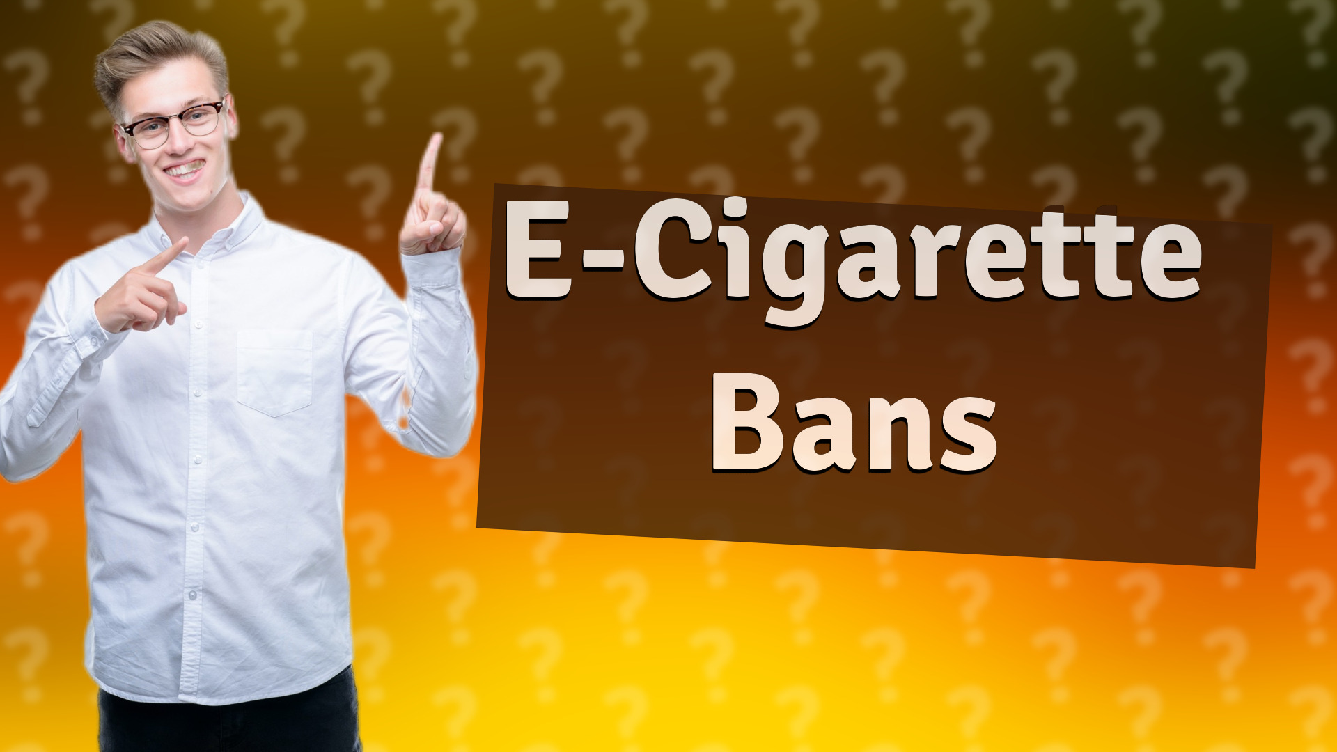 E-Cigarette Bans