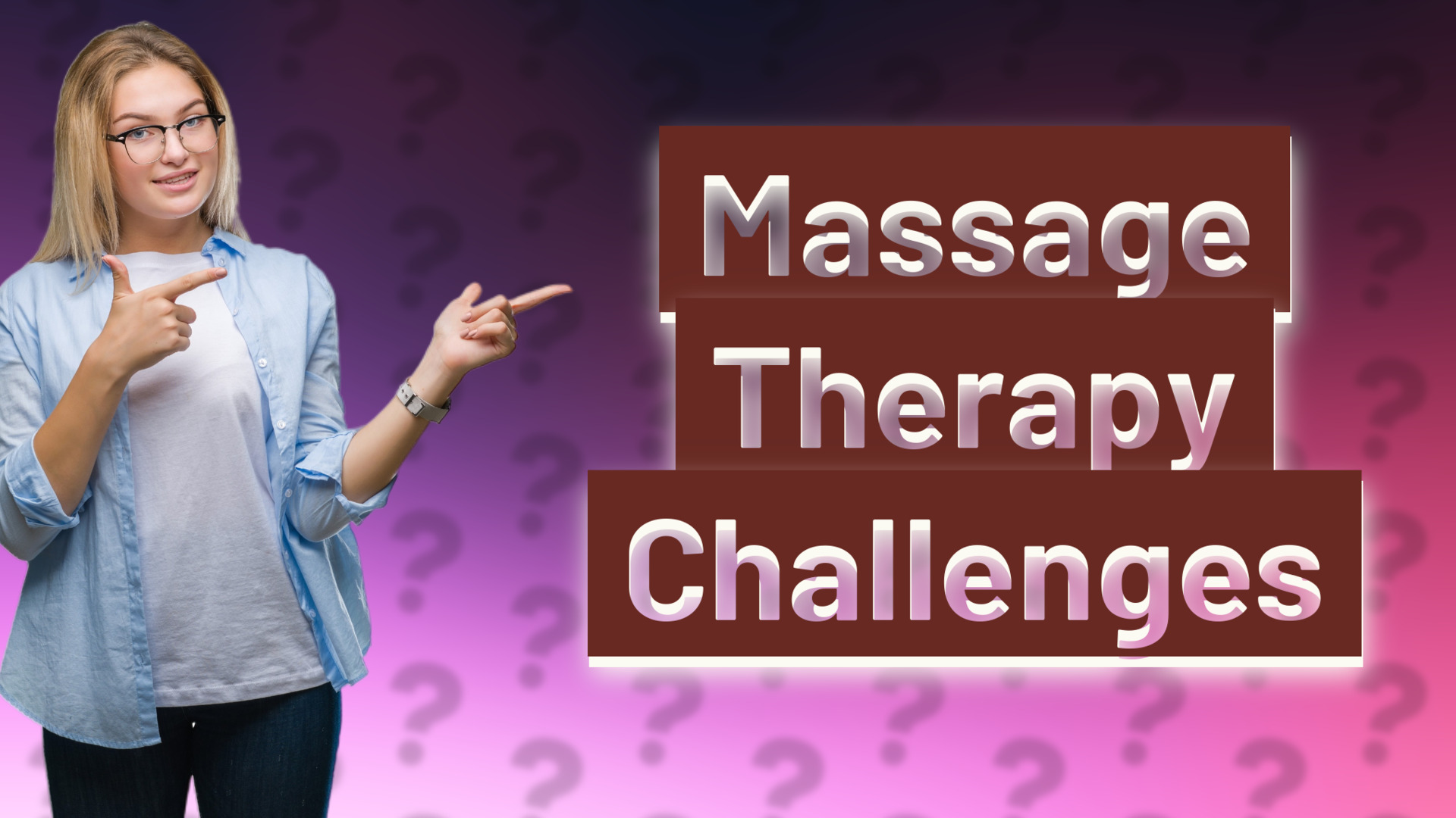 Massage Therapy Challenges