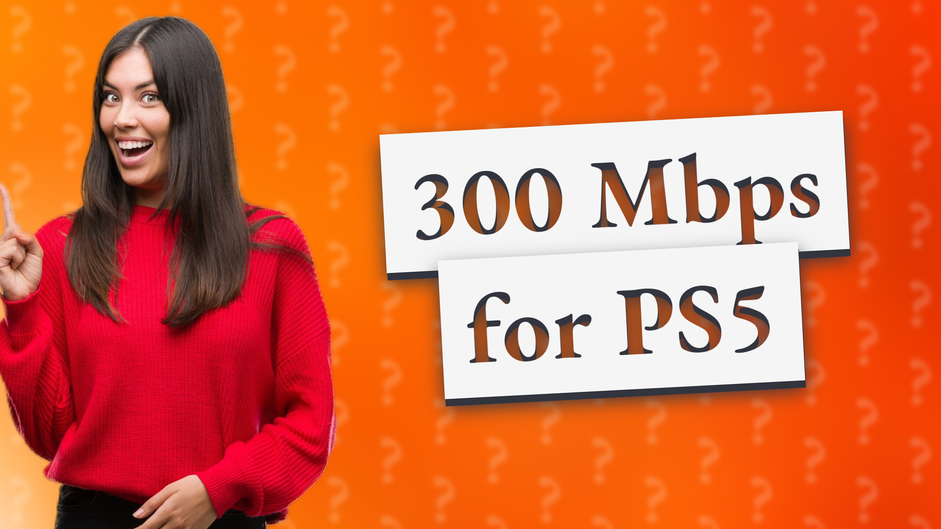 300 Mbps for PS5