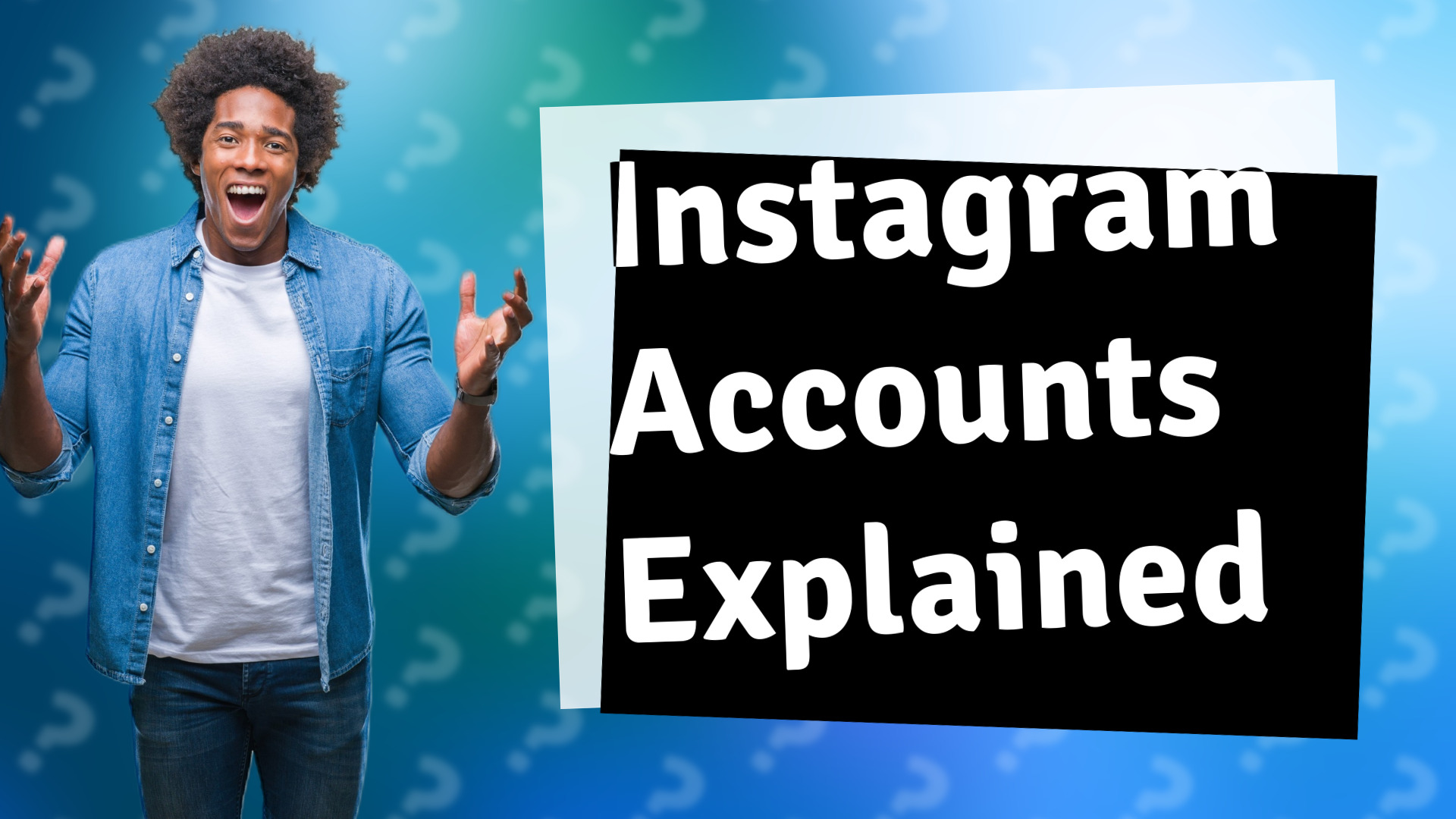 Instagram Accounts Explained