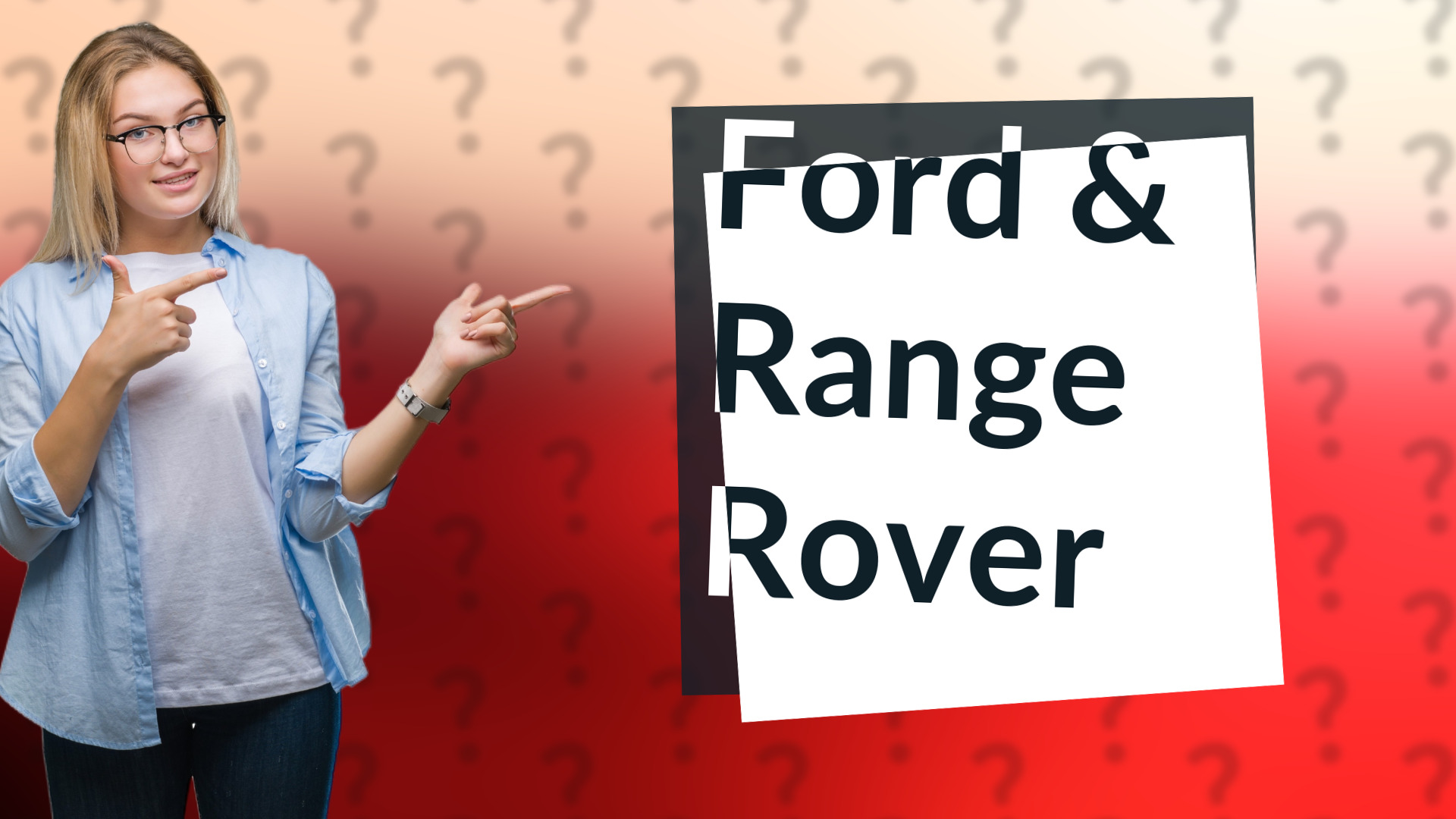 Ford & Range Rover