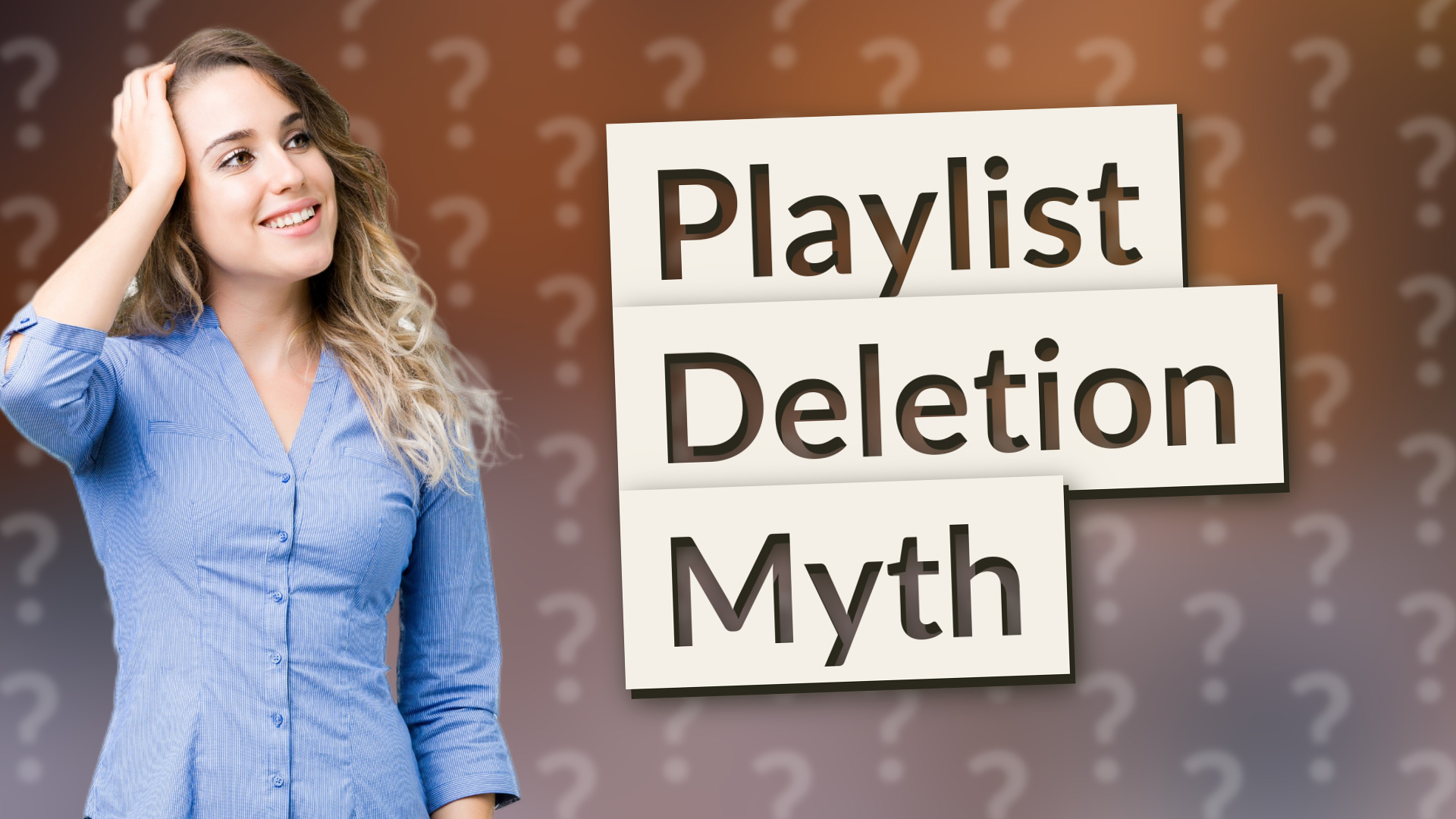 Playlist Deletion Myth