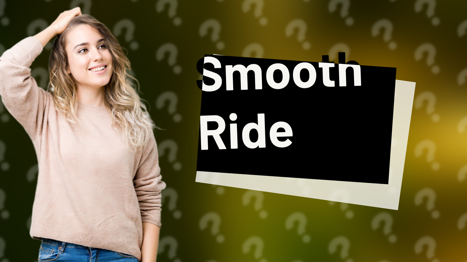 Smooth Ride