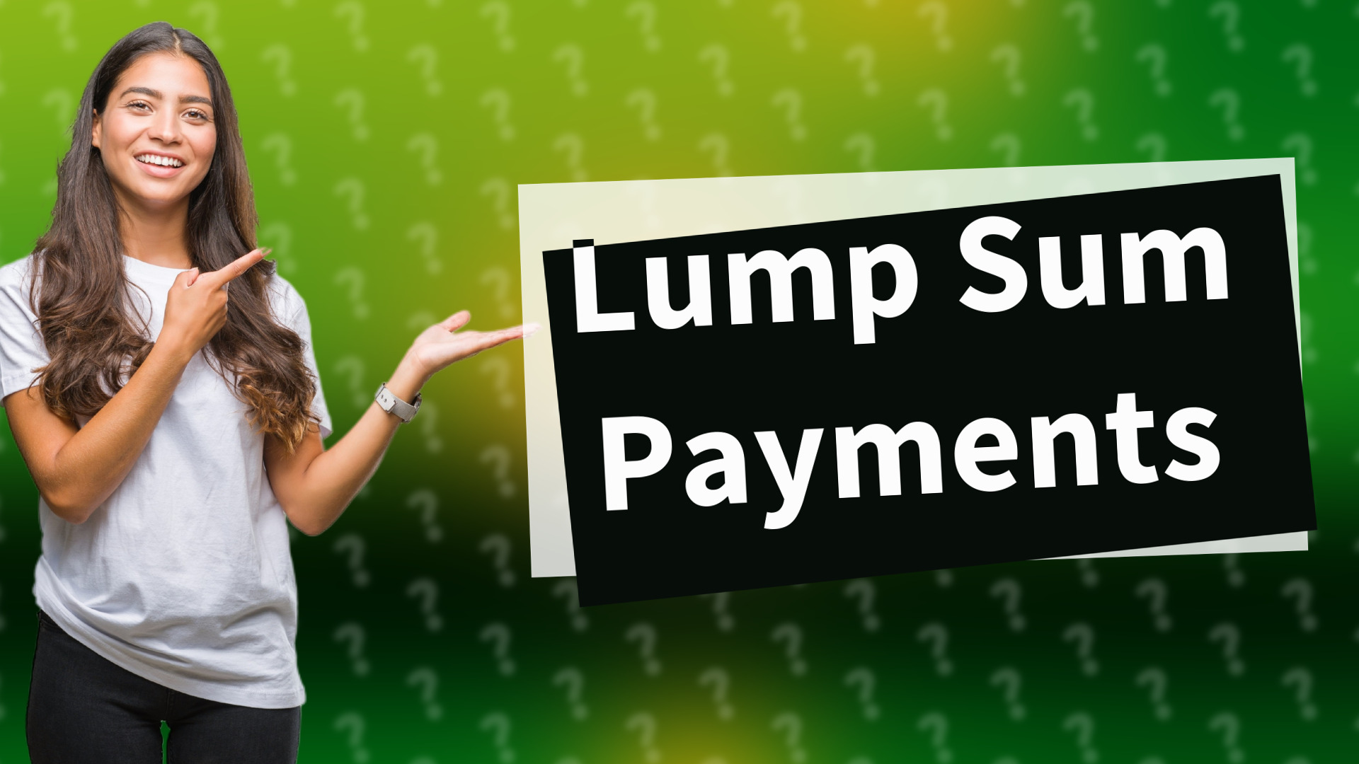 Lump Sum Payments