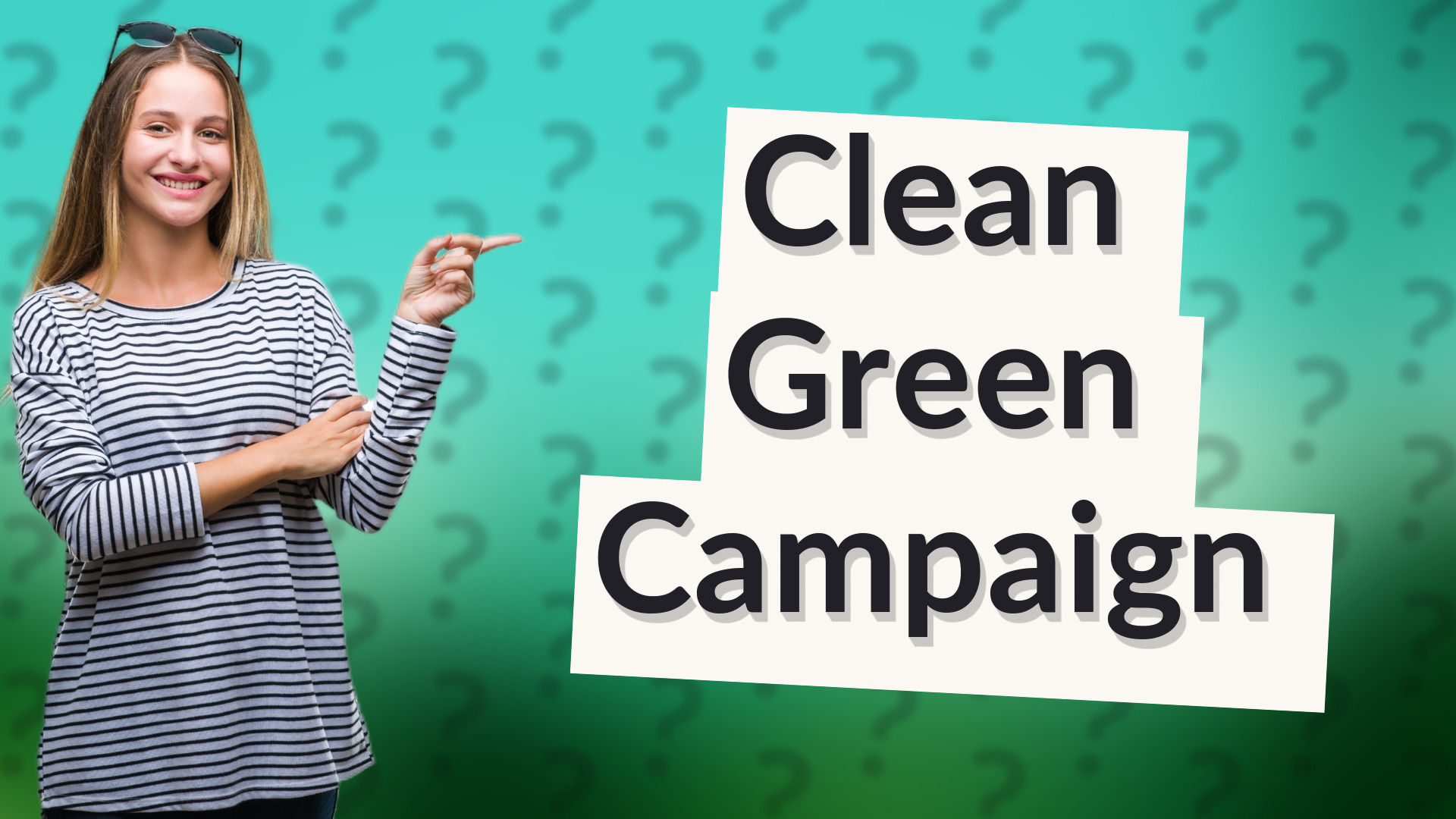 Clean Green Campaign