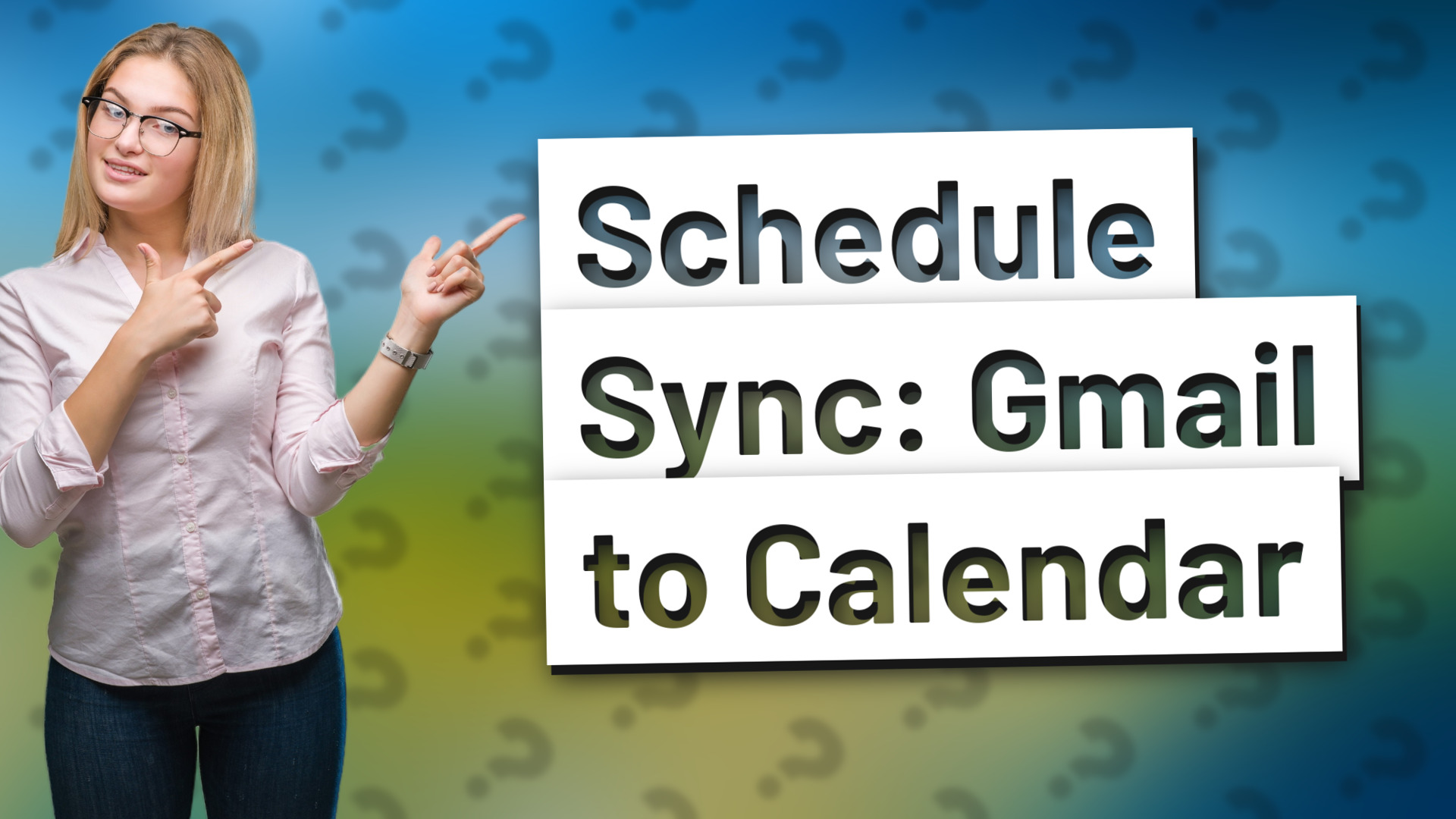 Schedule Sync: Gmail to Calendar