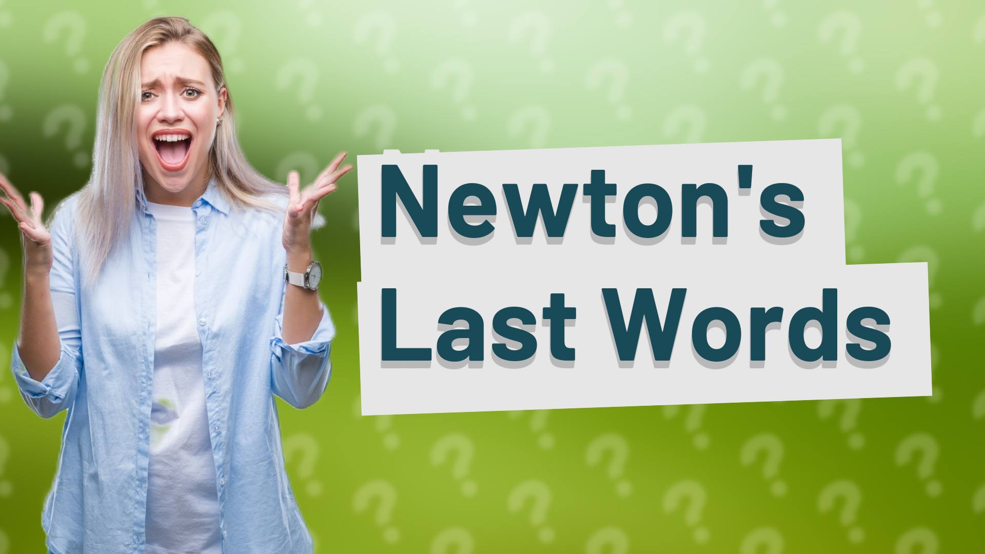 Newton's Last Words