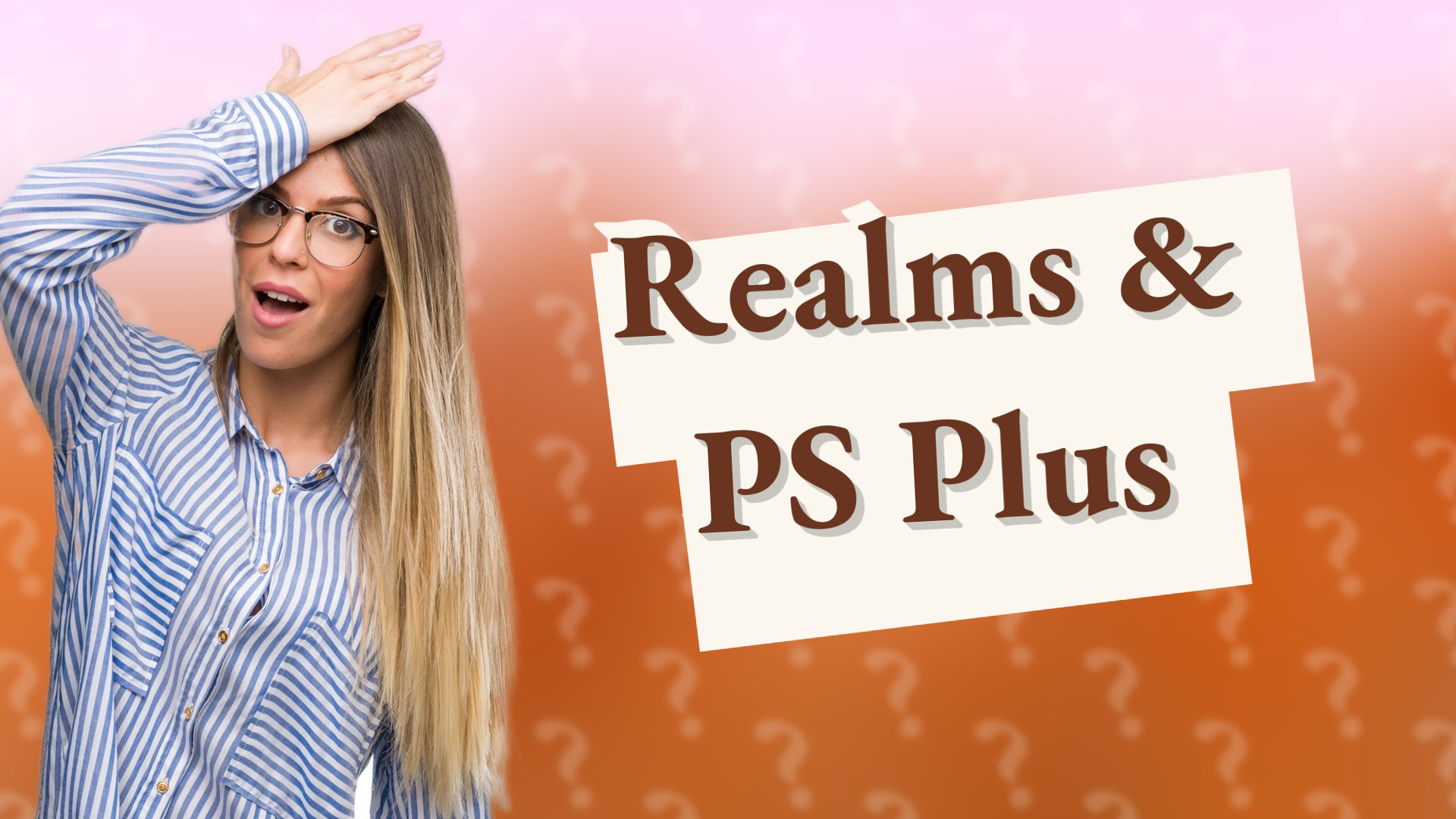 Realms & PS Plus