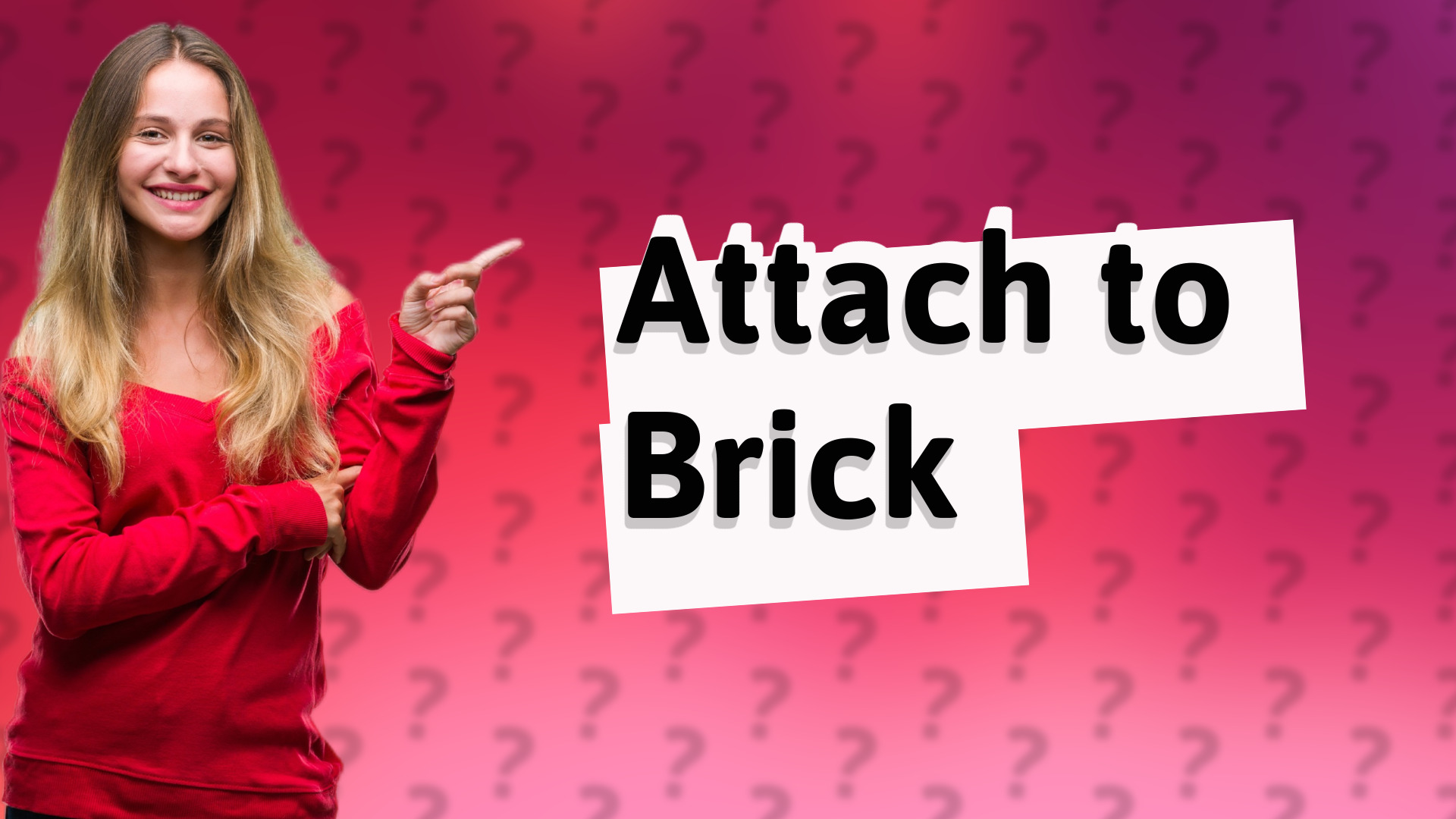 Attach to Brick