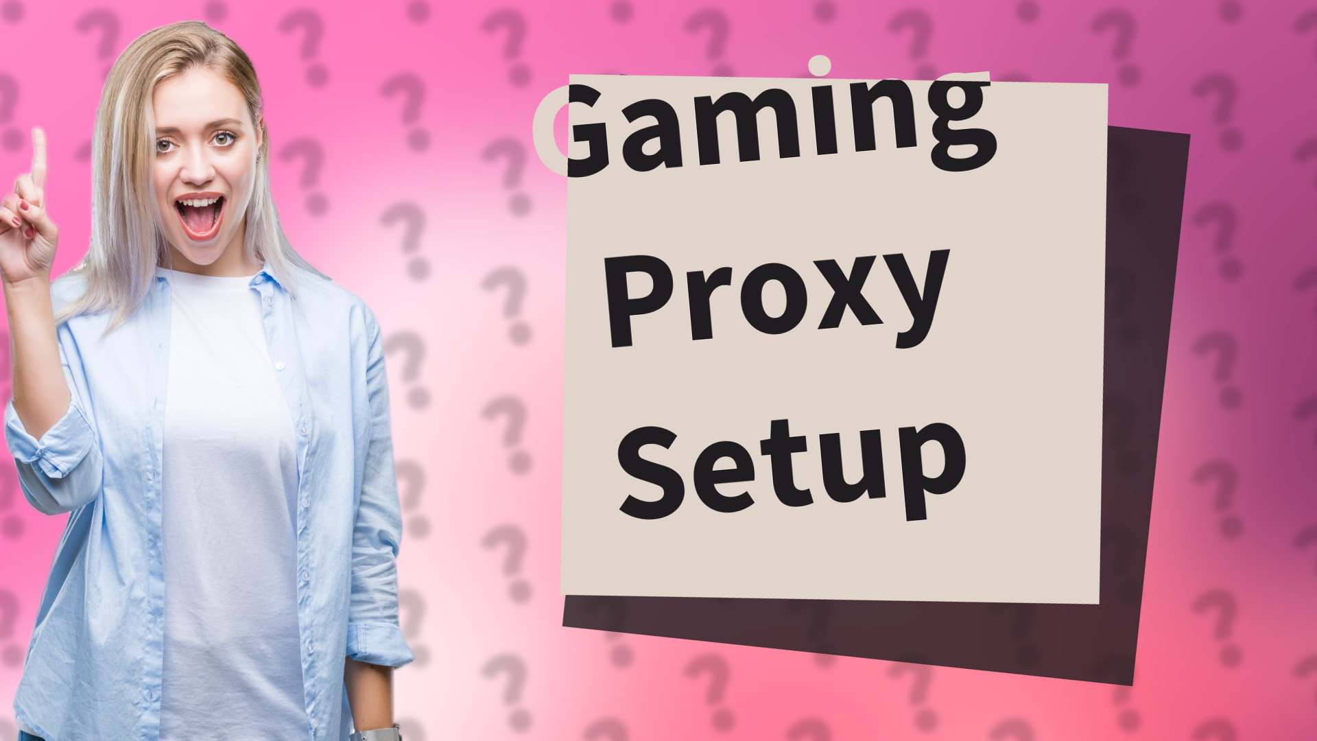 Gaming Proxy Setup
