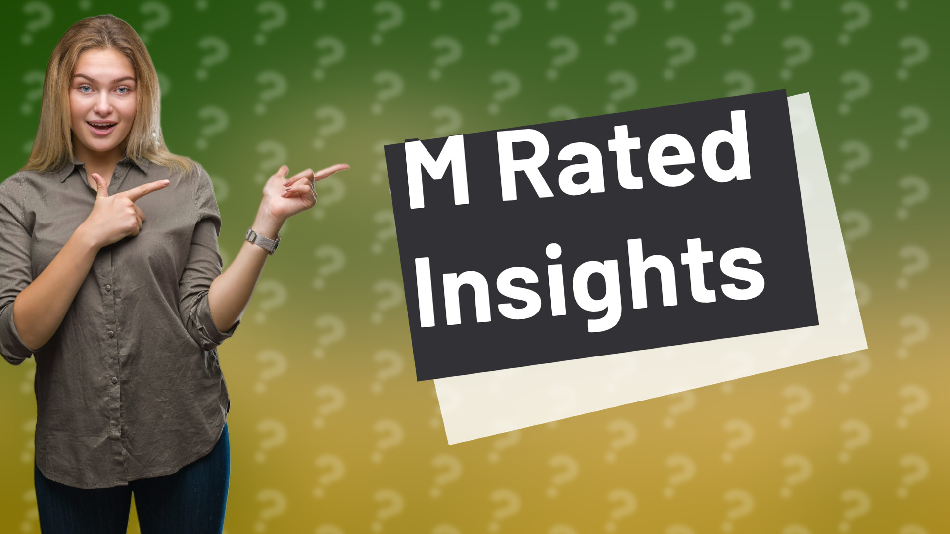 M Rated Insights