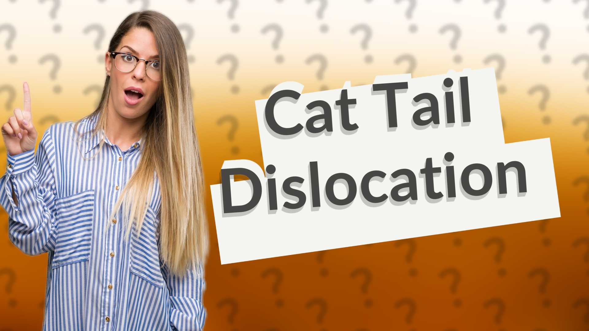 Cat Tail Dislocation