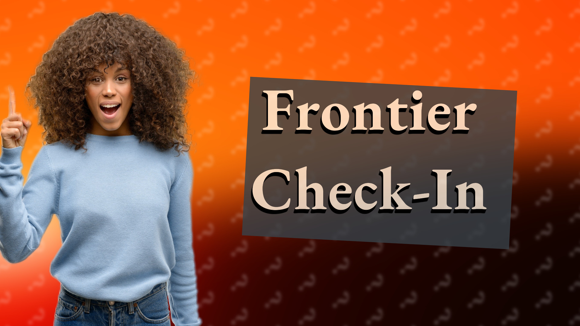 Frontier Check-In
